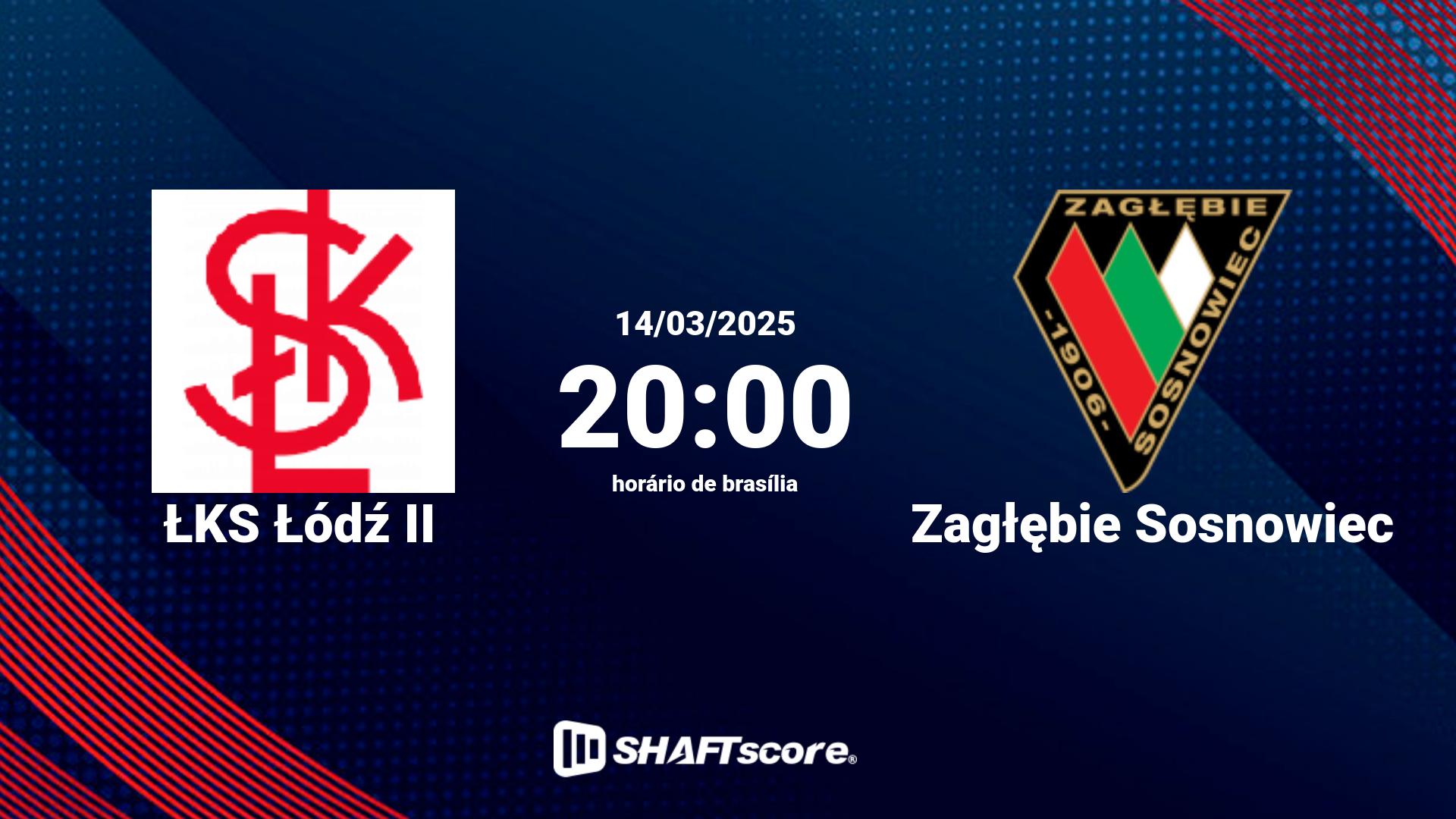 Estatísticas do jogo ŁKS Łódź II vs Zagłębie Sosnowiec 14.03 20:00