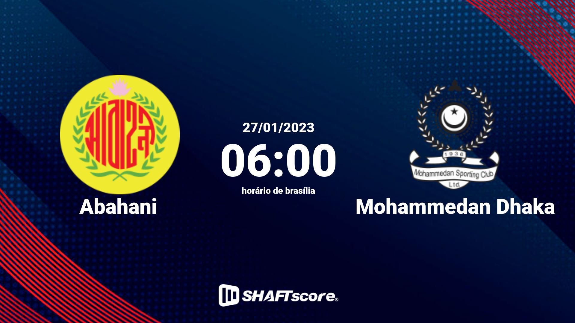 Estatísticas do jogo Abahani vs Mohammedan Dhaka 27.01 06:00