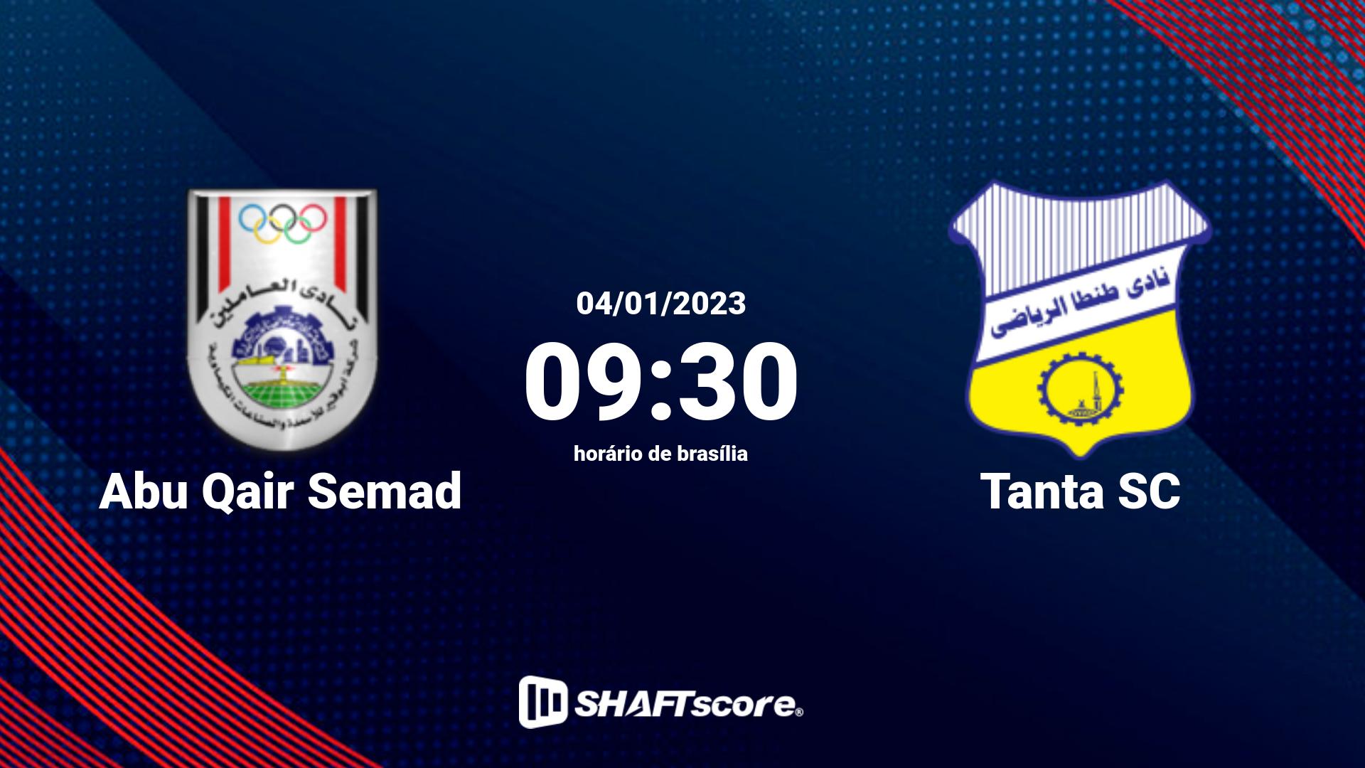 Estatísticas do jogo Abu Qair Semad vs Tanta SC 04.01 09:30