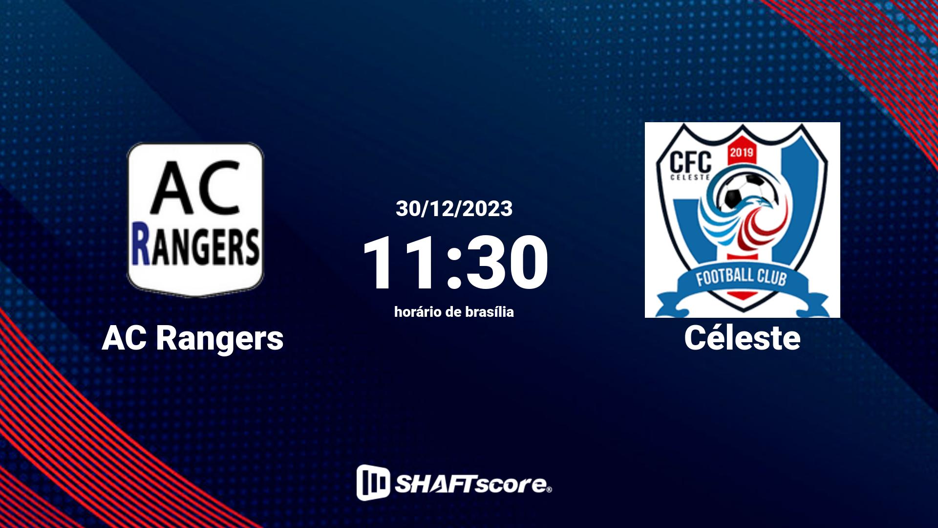 Estatísticas do jogo AC Rangers vs Céleste 30.12 11:30