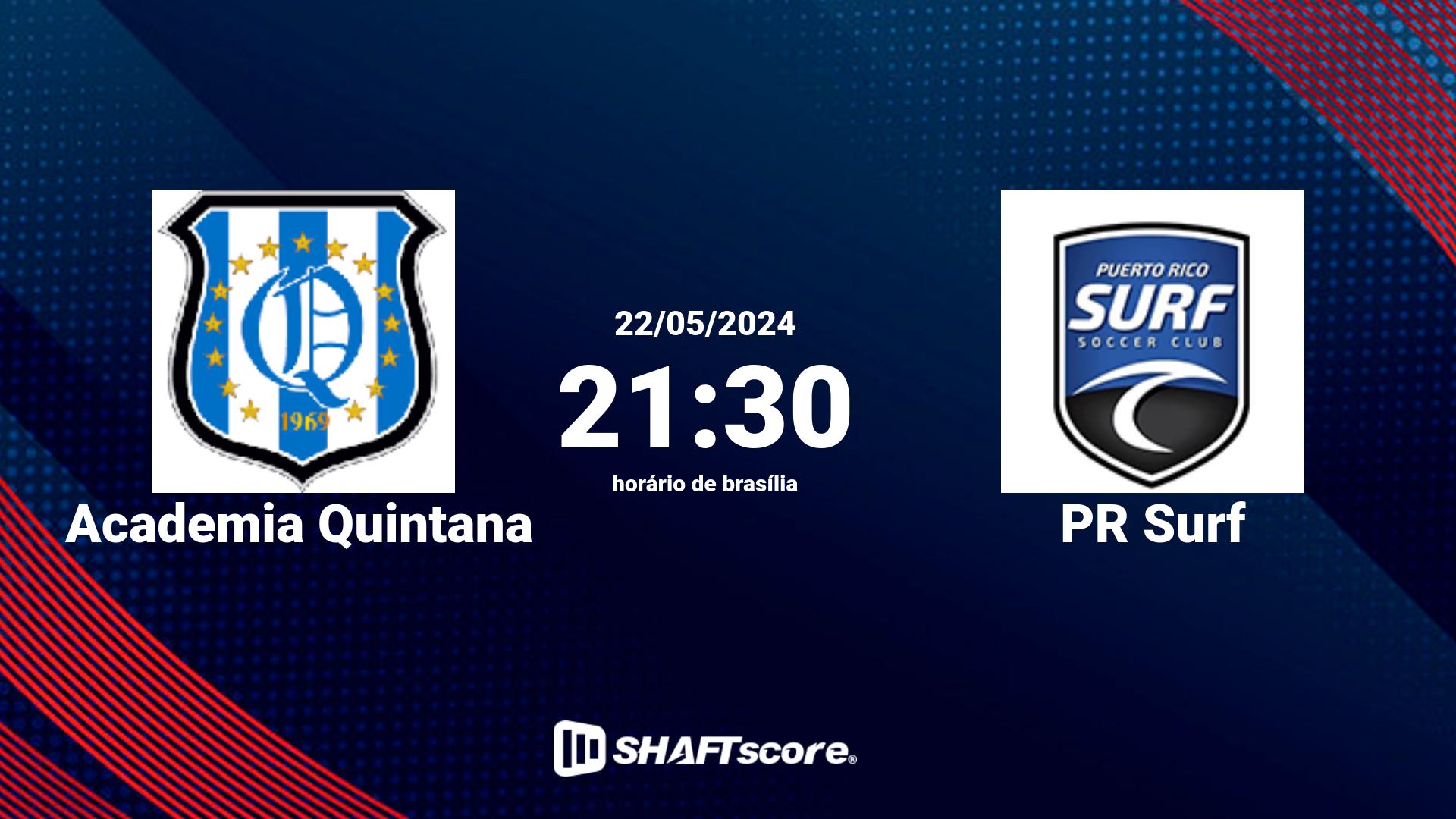 Estatísticas do jogo Academia Quintana vs PR Surf 22.05 21:30