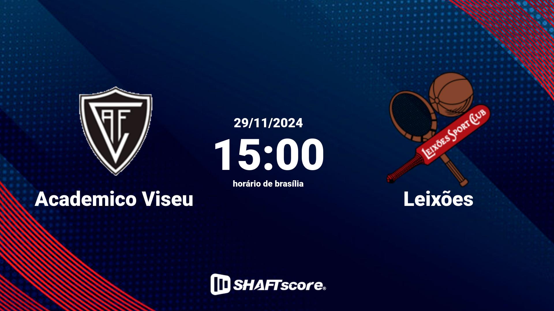 Estatísticas do jogo Academico Viseu vs Leixões 29.11 15:00