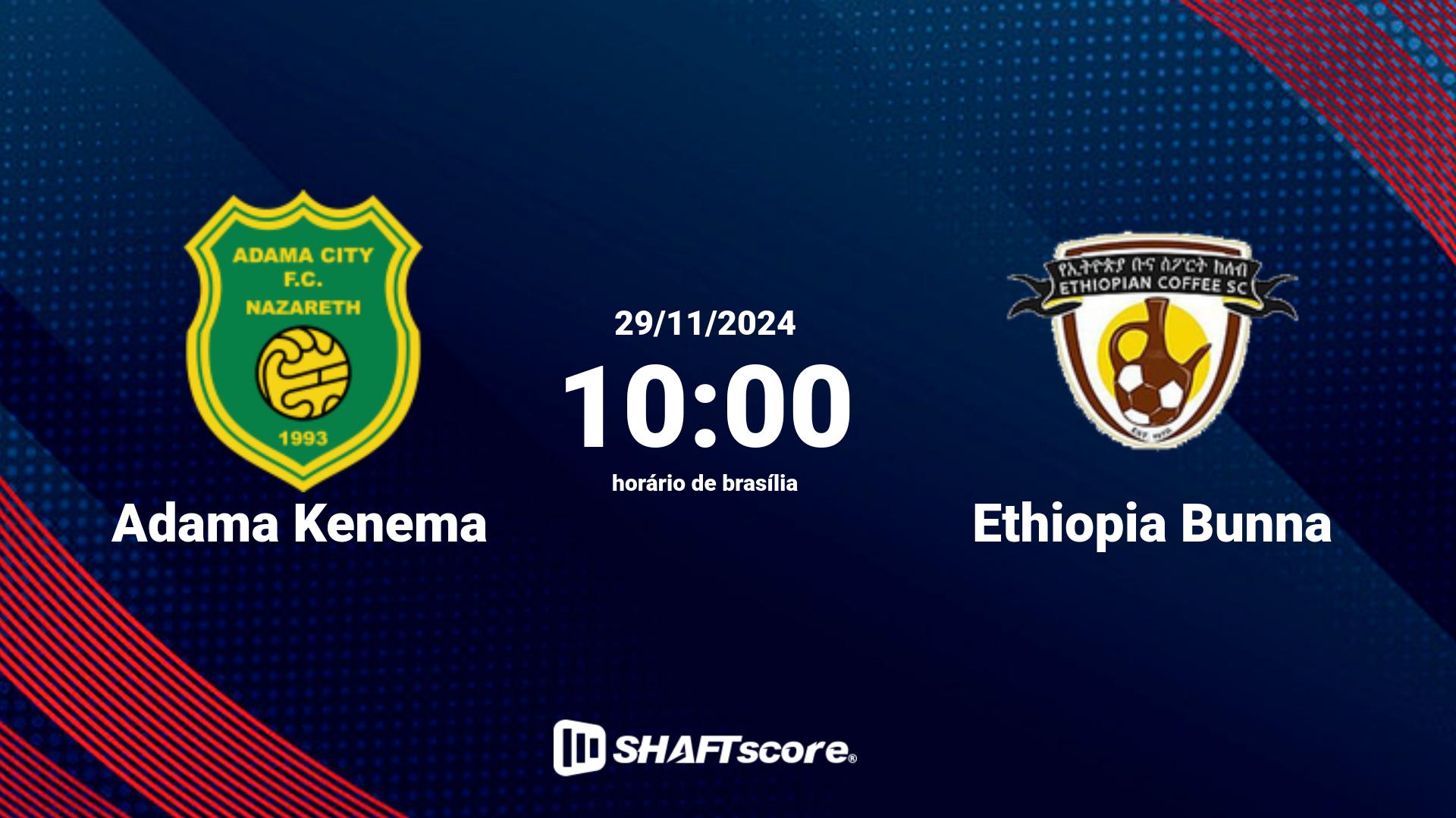 Estatísticas do jogo Adama Kenema vs Ethiopia Bunna 29.11 10:00