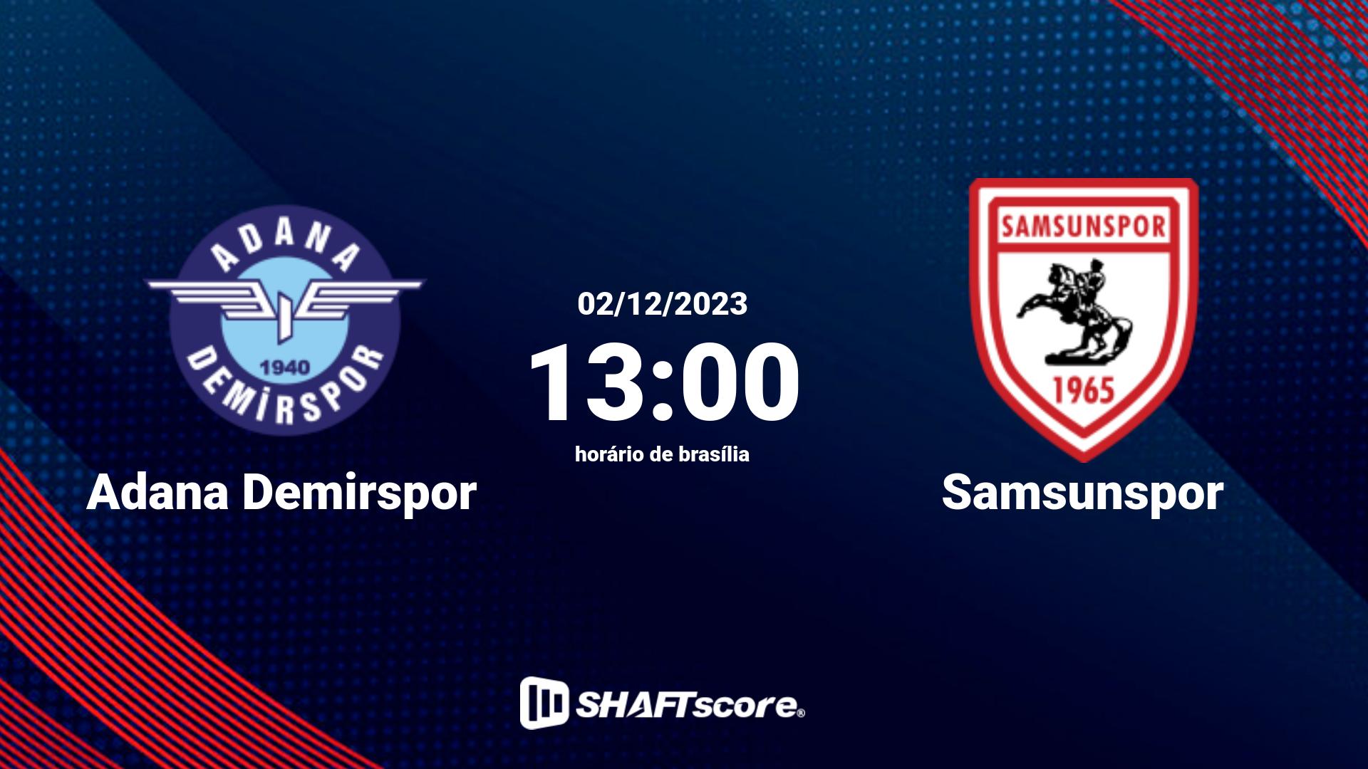 Estatísticas do jogo Adana Demirspor vs Samsunspor 02.12 13:00