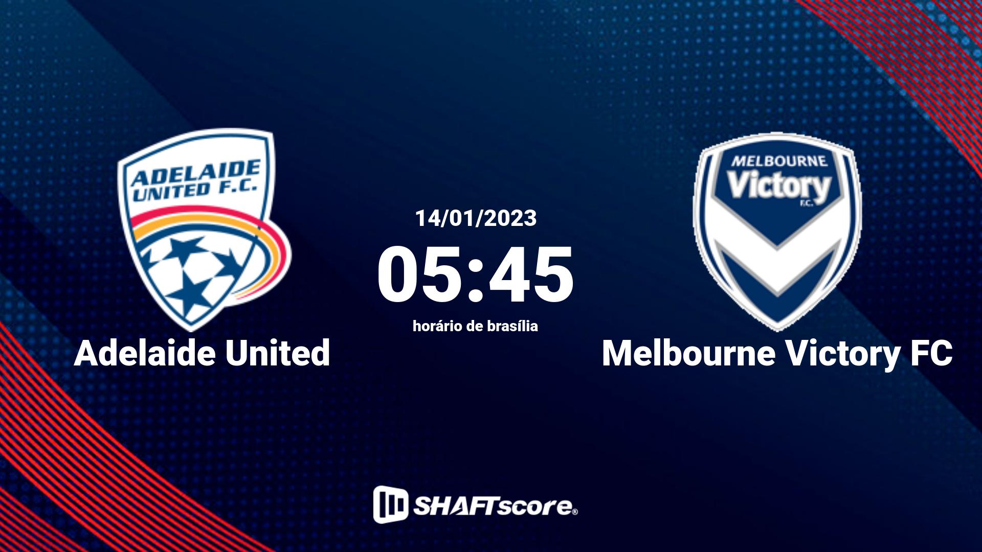 Estatísticas do jogo Adelaide United vs Melbourne Victory FC 14.01 05:45