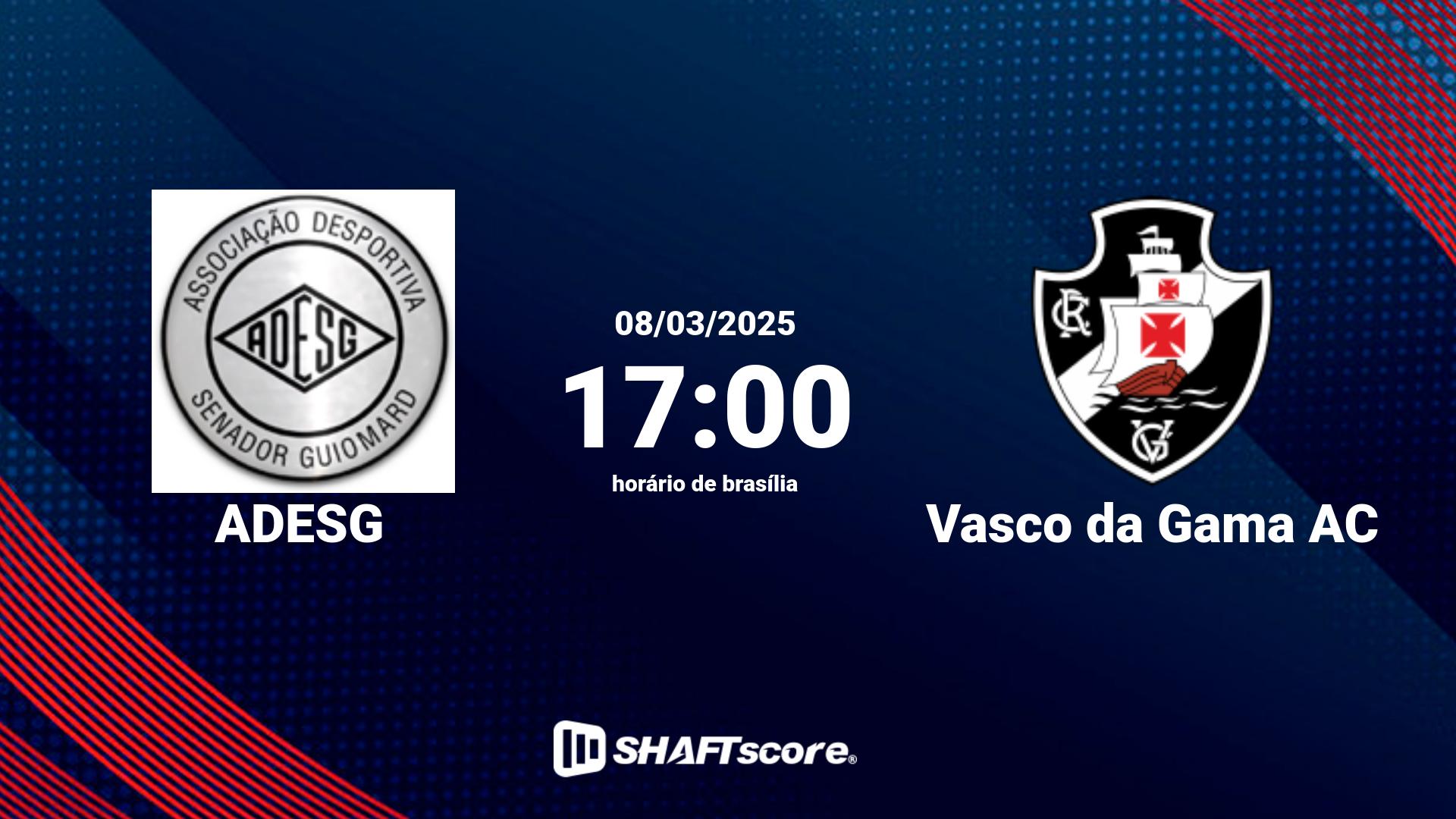 Estatísticas do jogo ADESG vs Vasco da Gama AC 08.03 17:00