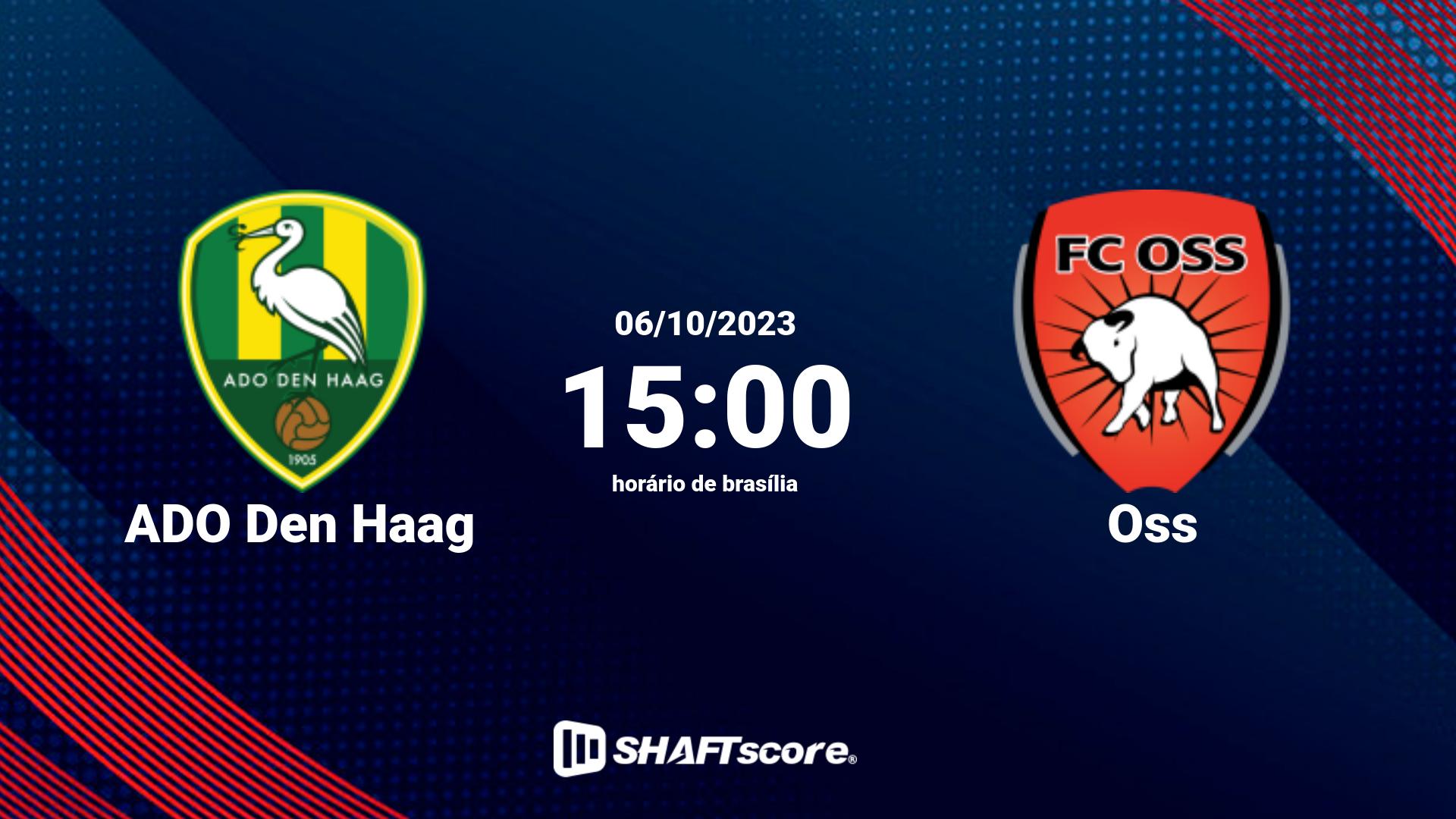 Estatísticas do jogo ADO Den Haag vs Oss 06.10 15:00