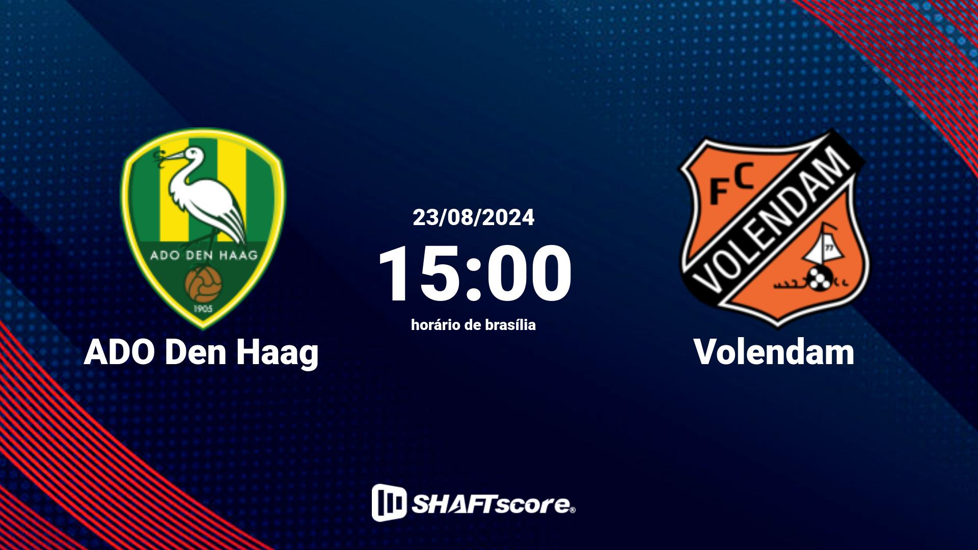 Estatísticas do jogo ADO Den Haag vs Volendam 23.08 15:00