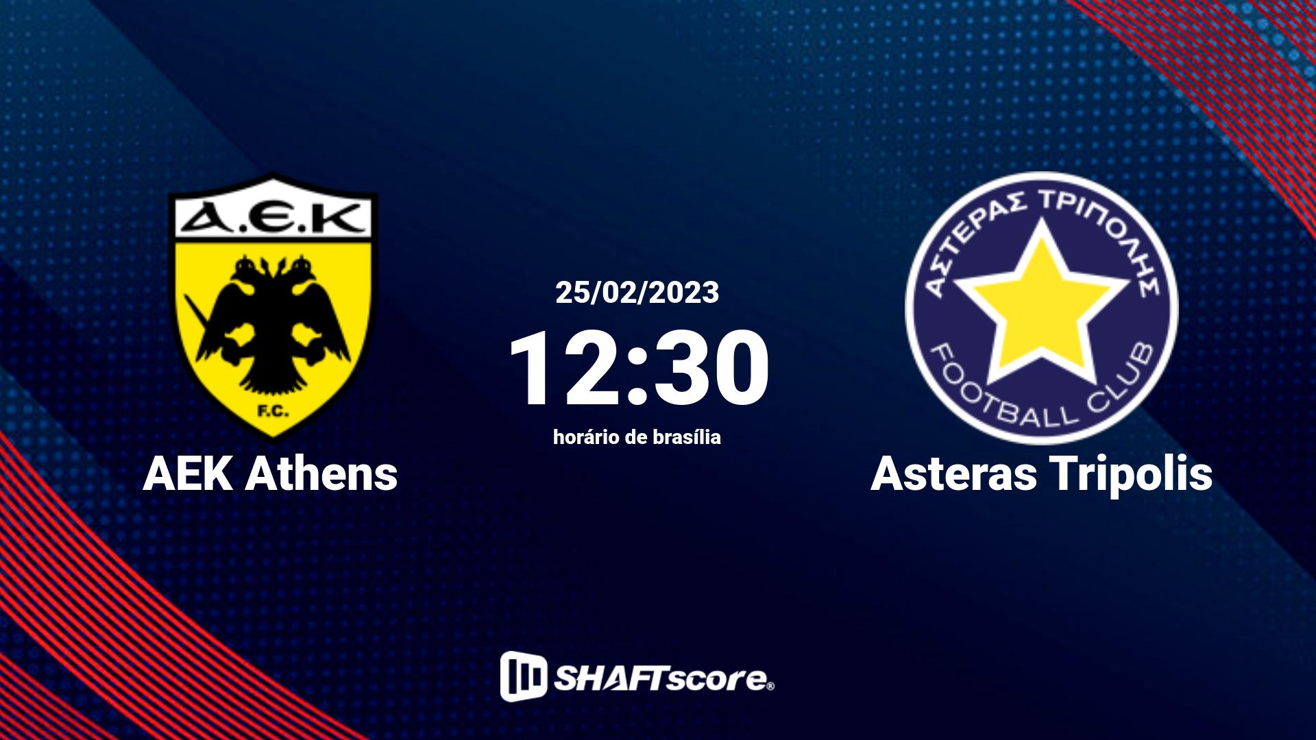 Estatísticas do jogo AEK Athens vs Asteras Tripolis 25.02 12:30