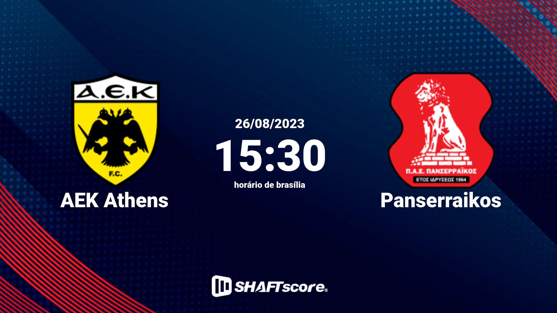 Estatísticas do jogo AEK Athens vs Panserraikos 26.08 15:30