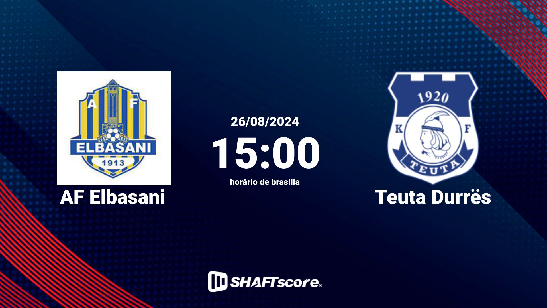 Estatísticas do jogo AF Elbasani vs Teuta Durrës 26.08 15:00