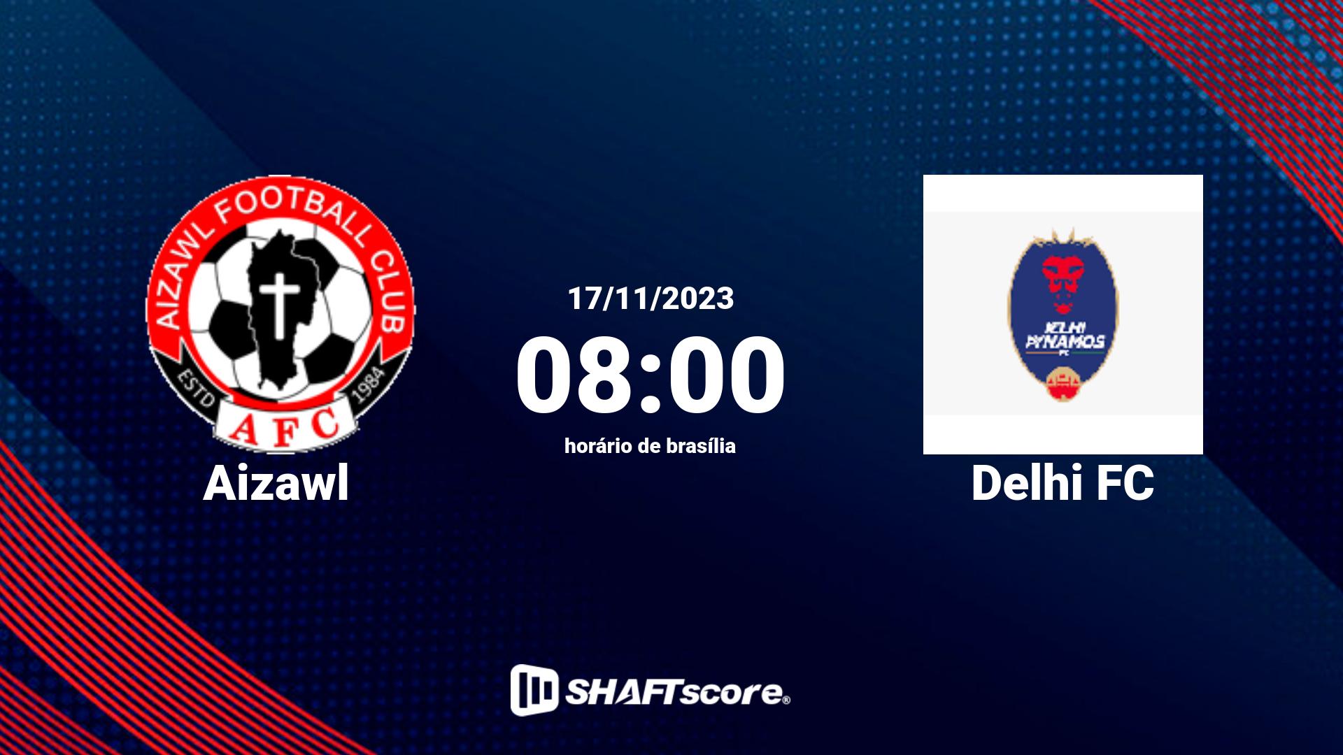 Estatísticas do jogo Aizawl vs Delhi FC 17.11 08:00