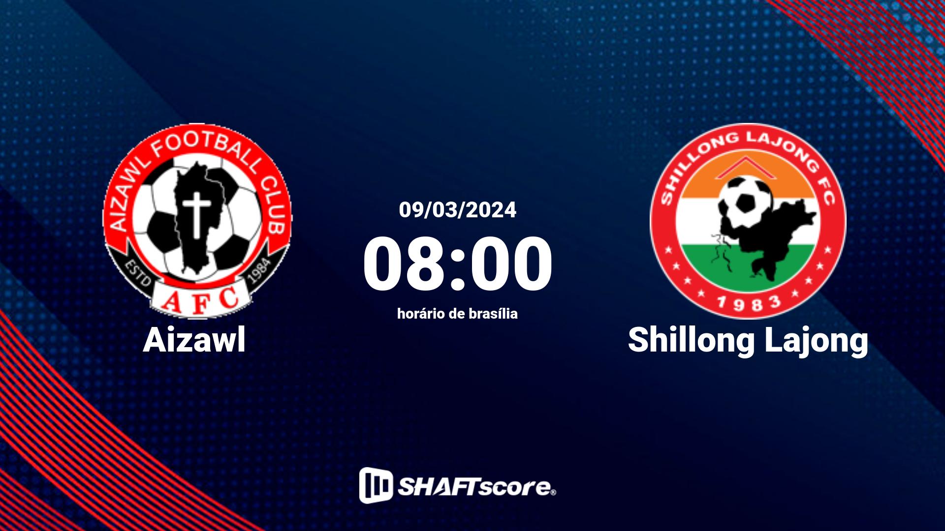 Estatísticas do jogo Aizawl vs Shillong Lajong 09.03 08:00