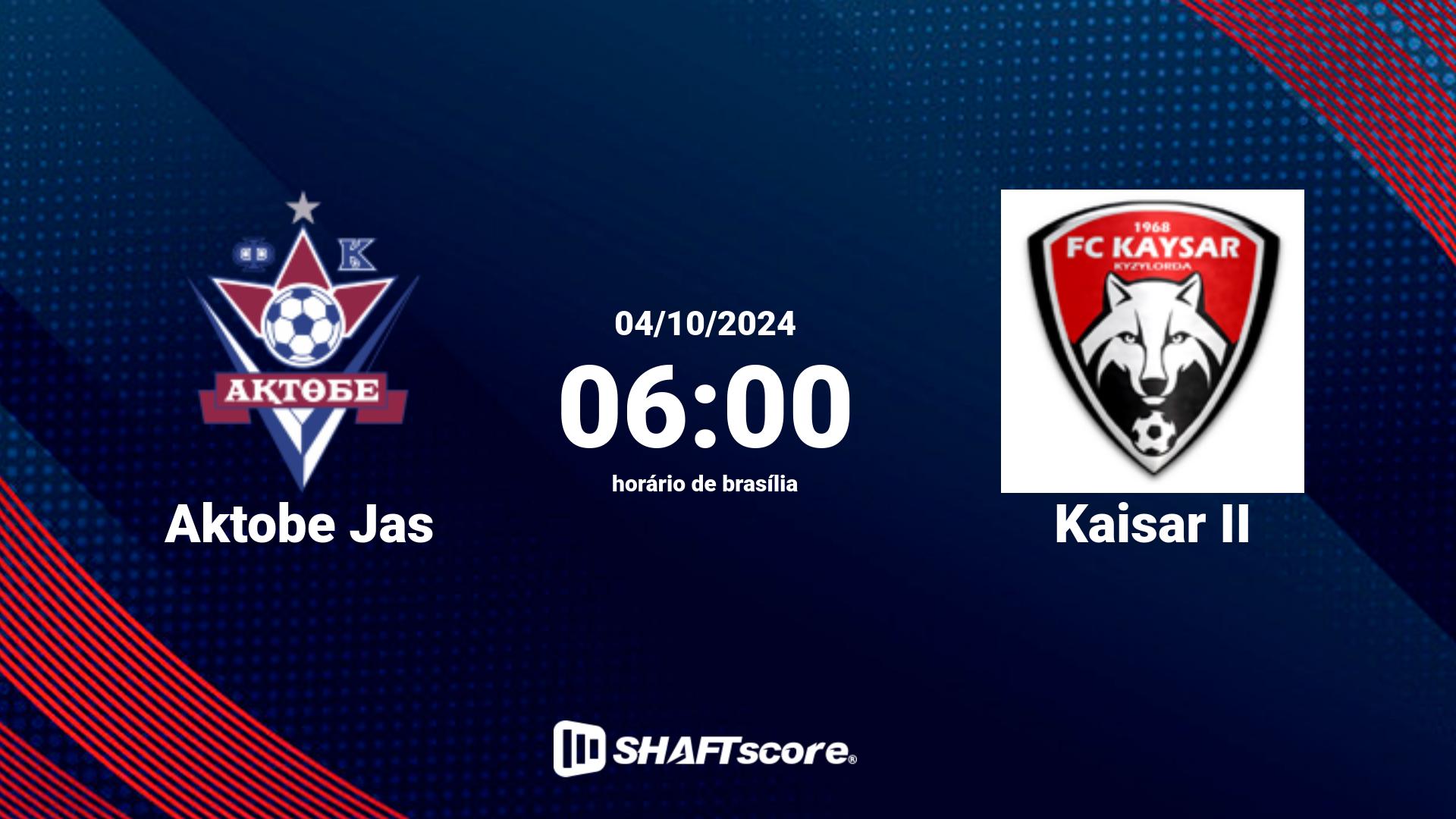 Estatísticas do jogo Aktobe Jas vs Kaisar II 04.10 06:00