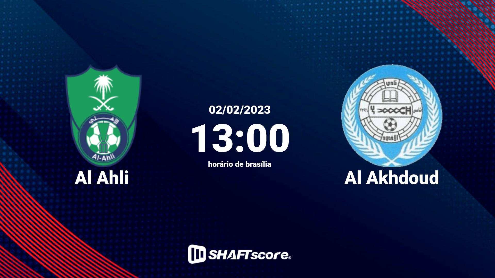 Estatísticas do jogo Al Ahli vs Al Akhdoud 02.02 13:00