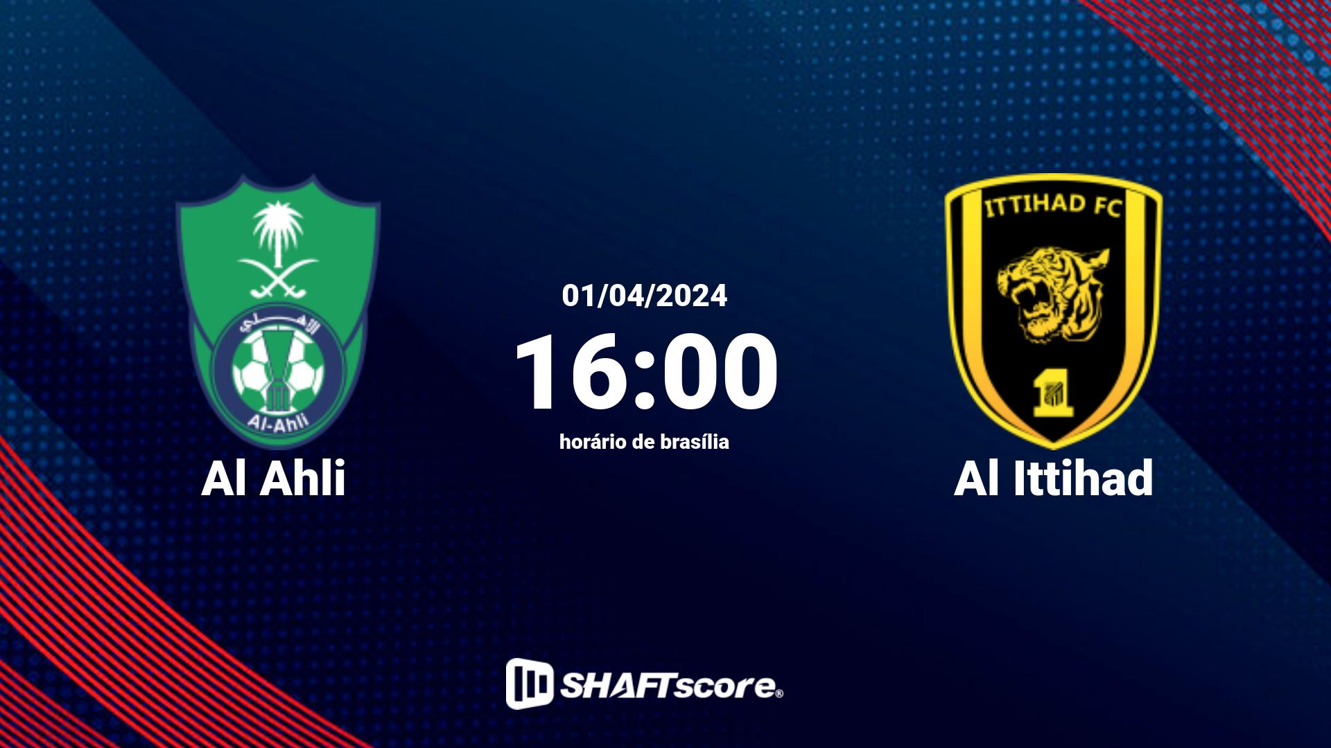 Estatísticas do jogo Al Ahli vs Al Ittihad 01.04 16:00