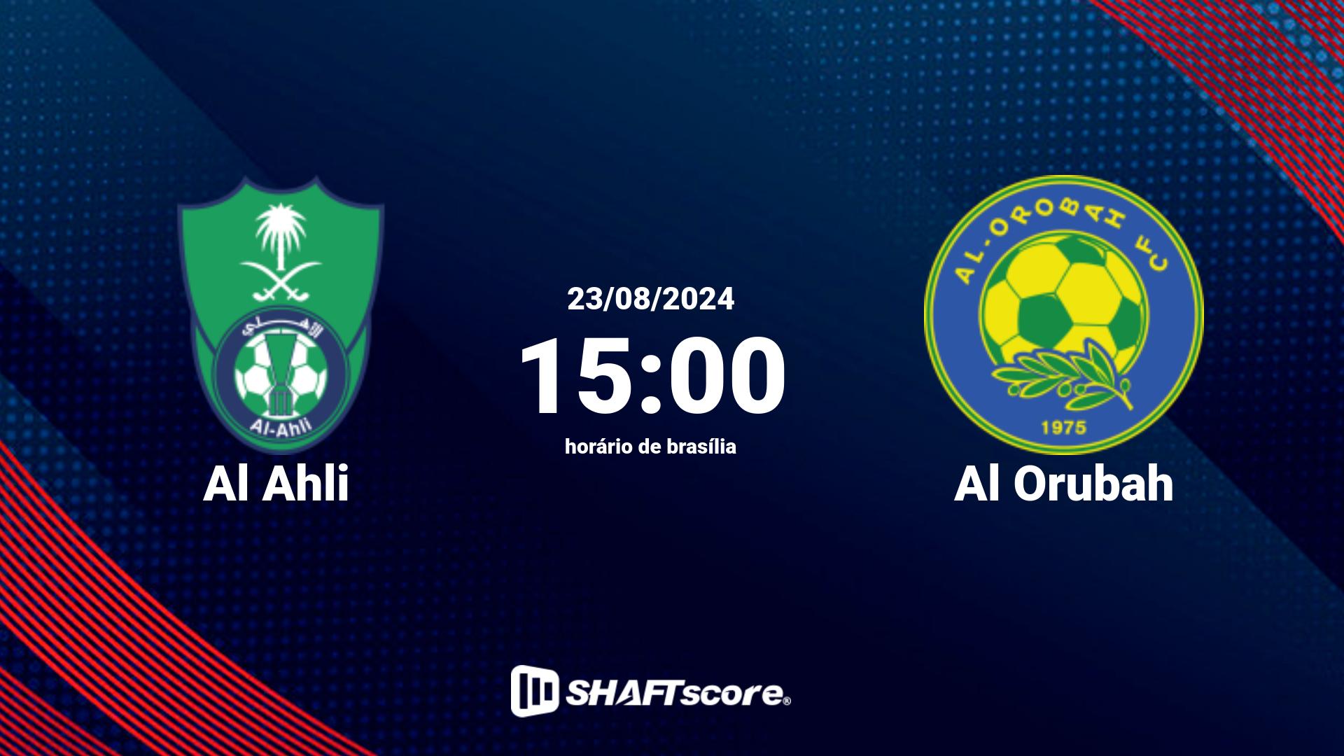 Estatísticas do jogo Al Ahli vs Al Orubah 23.08 15:00