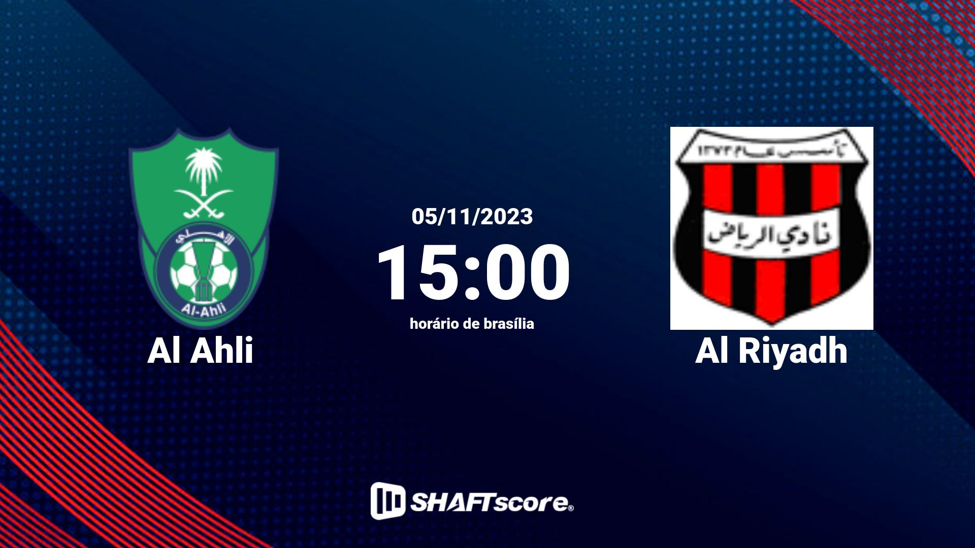 Estatísticas do jogo Al Ahli vs Al Riyadh 05.11 15:00