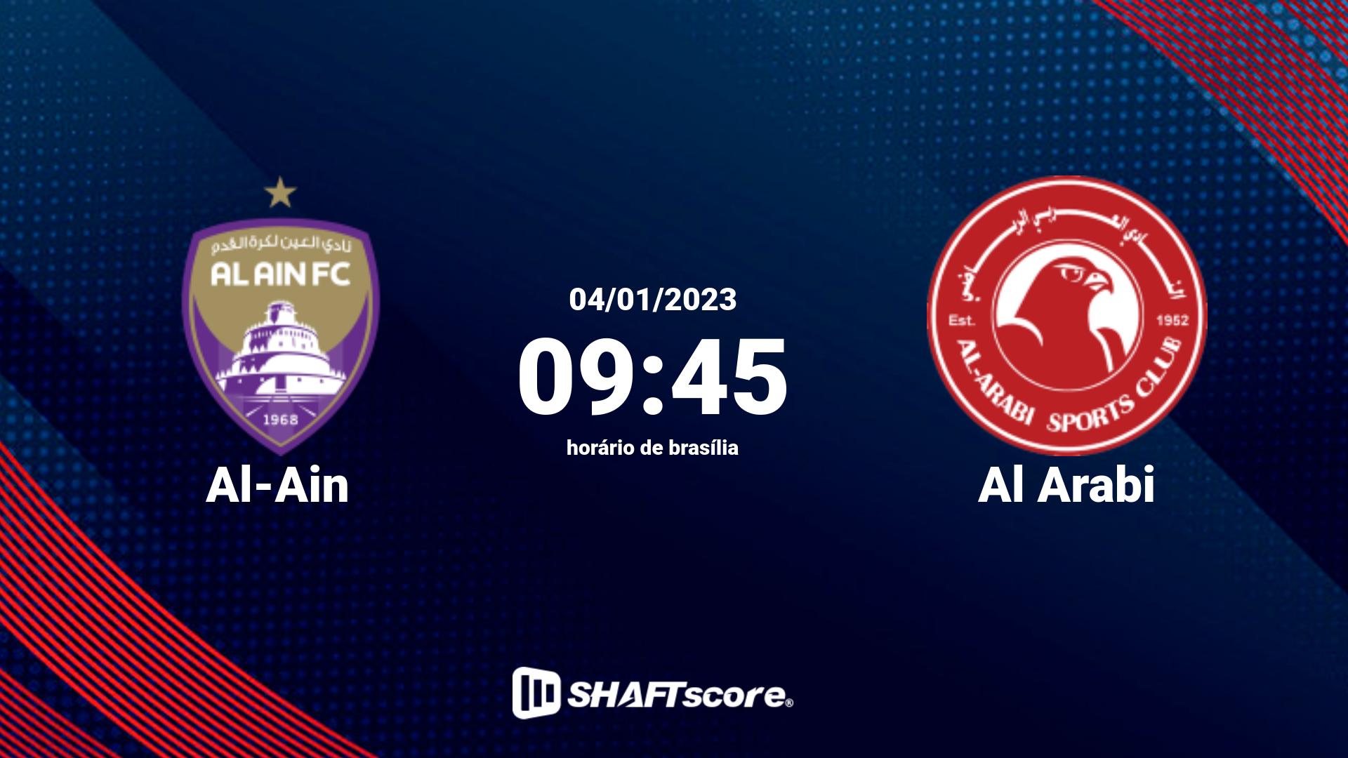 Estatísticas do jogo Al-Ain vs Al Arabi 04.01 09:45