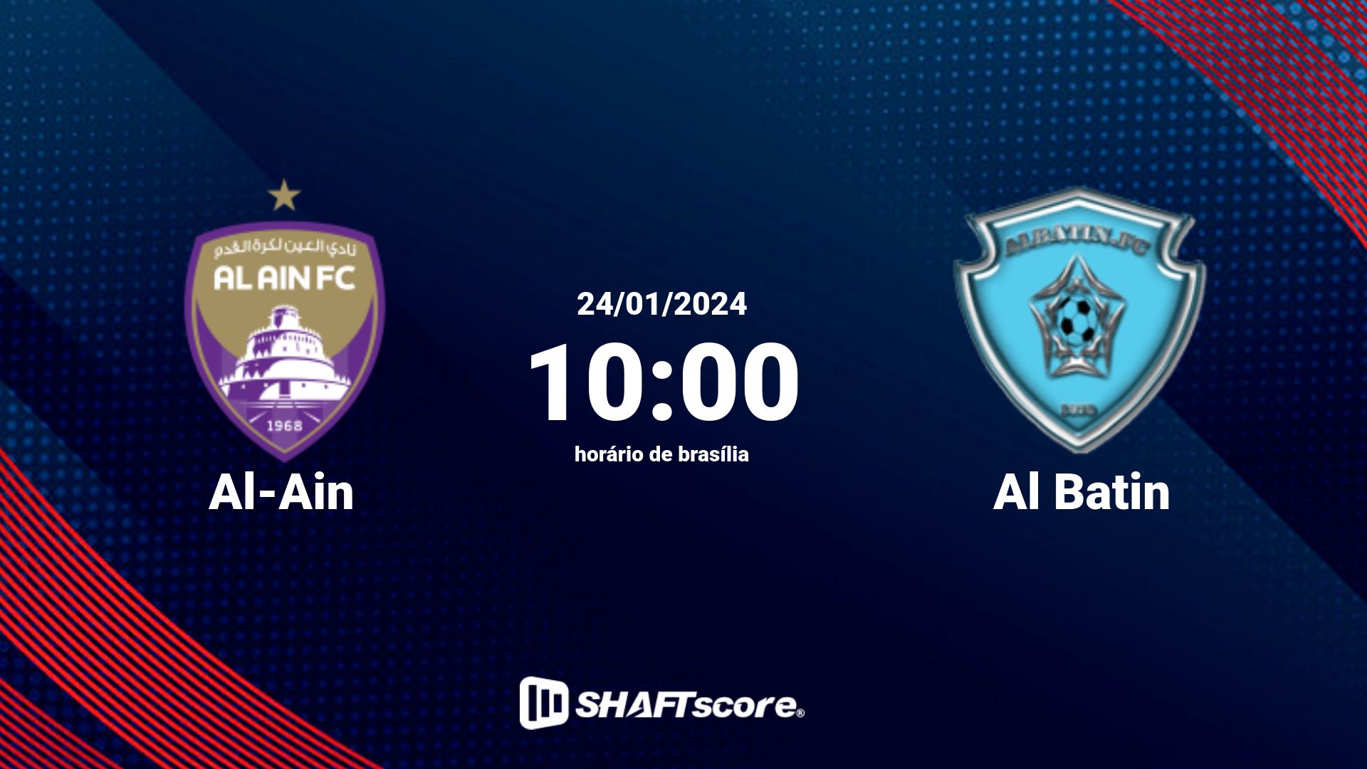 Estatísticas do jogo Al-Ain vs Al Batin 24.01 10:00