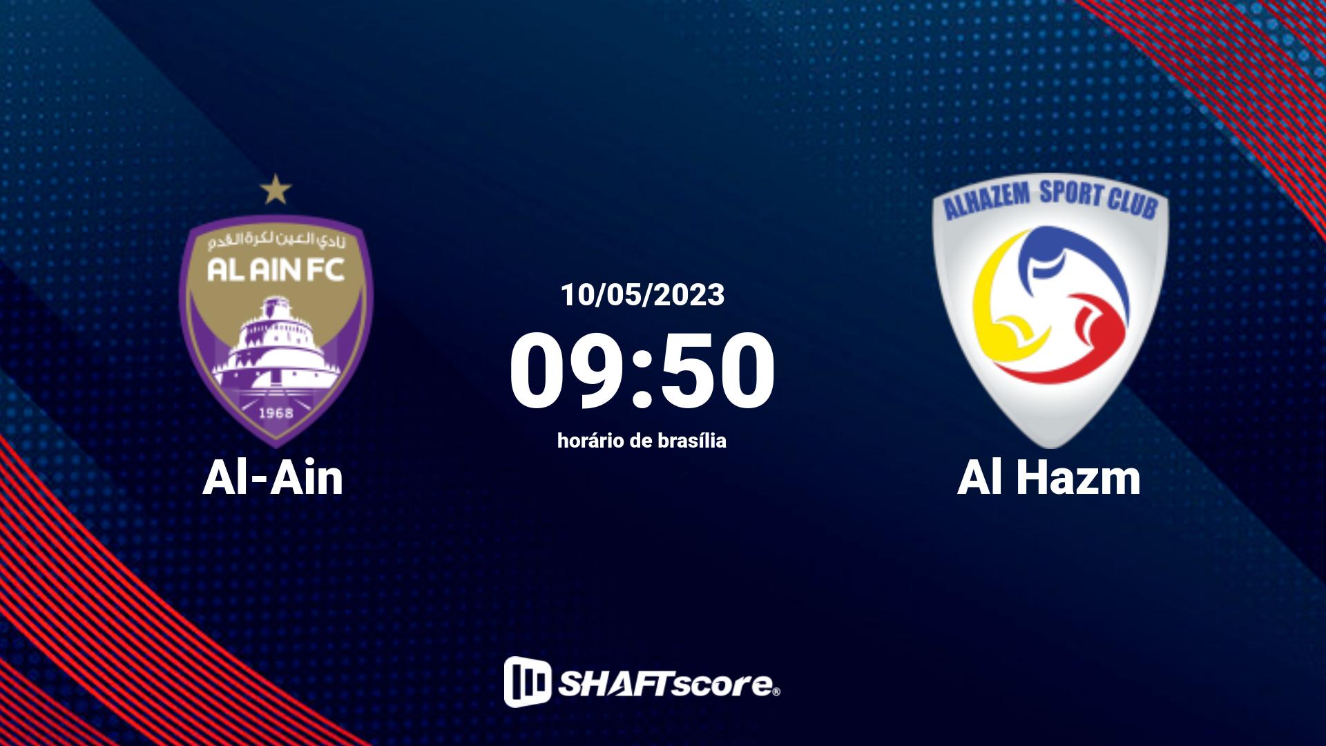 Estatísticas do jogo Al-Ain vs Al Hazm 10.05 09:50