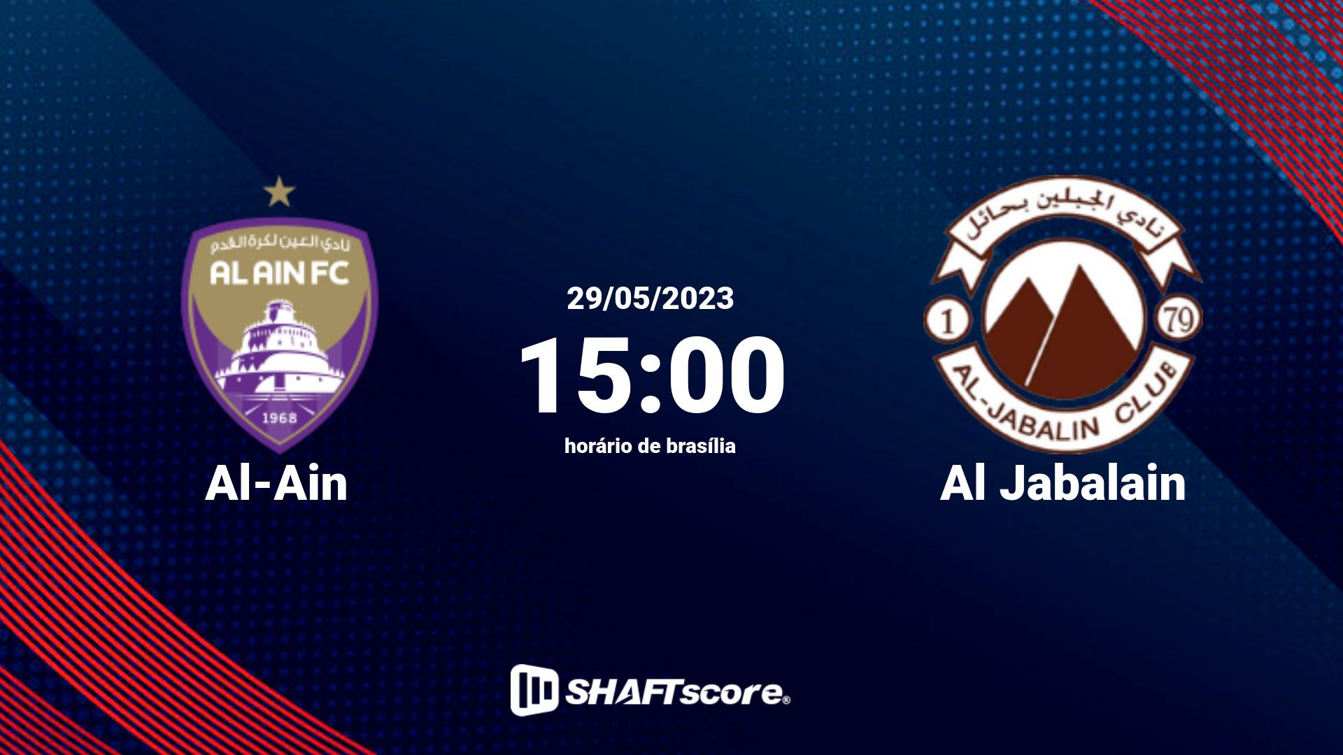 Estatísticas do jogo Al-Ain vs Al Jabalain 29.05 15:00