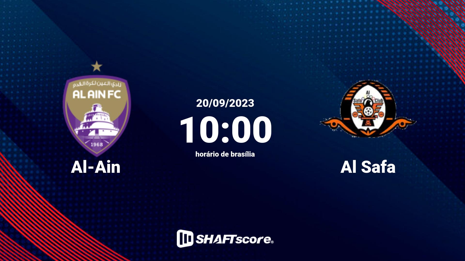 Estatísticas do jogo Al-Ain vs Al Safa 20.09 10:00