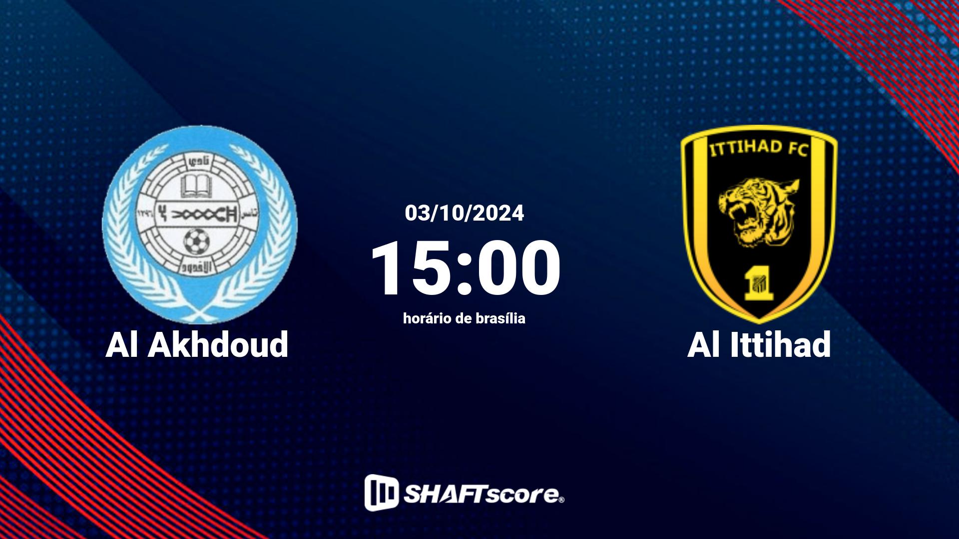 Estatísticas do jogo Al Akhdoud vs Al Ittihad 03.10 15:00