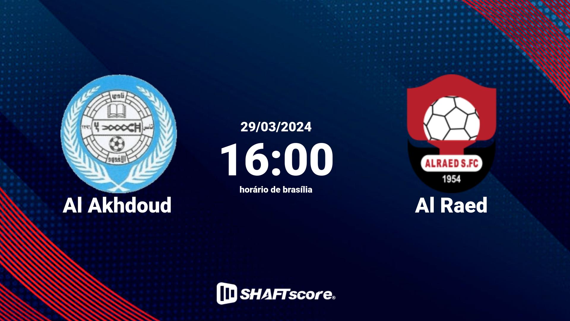 Estatísticas do jogo Al Akhdoud vs Al Raed 29.03 16:00