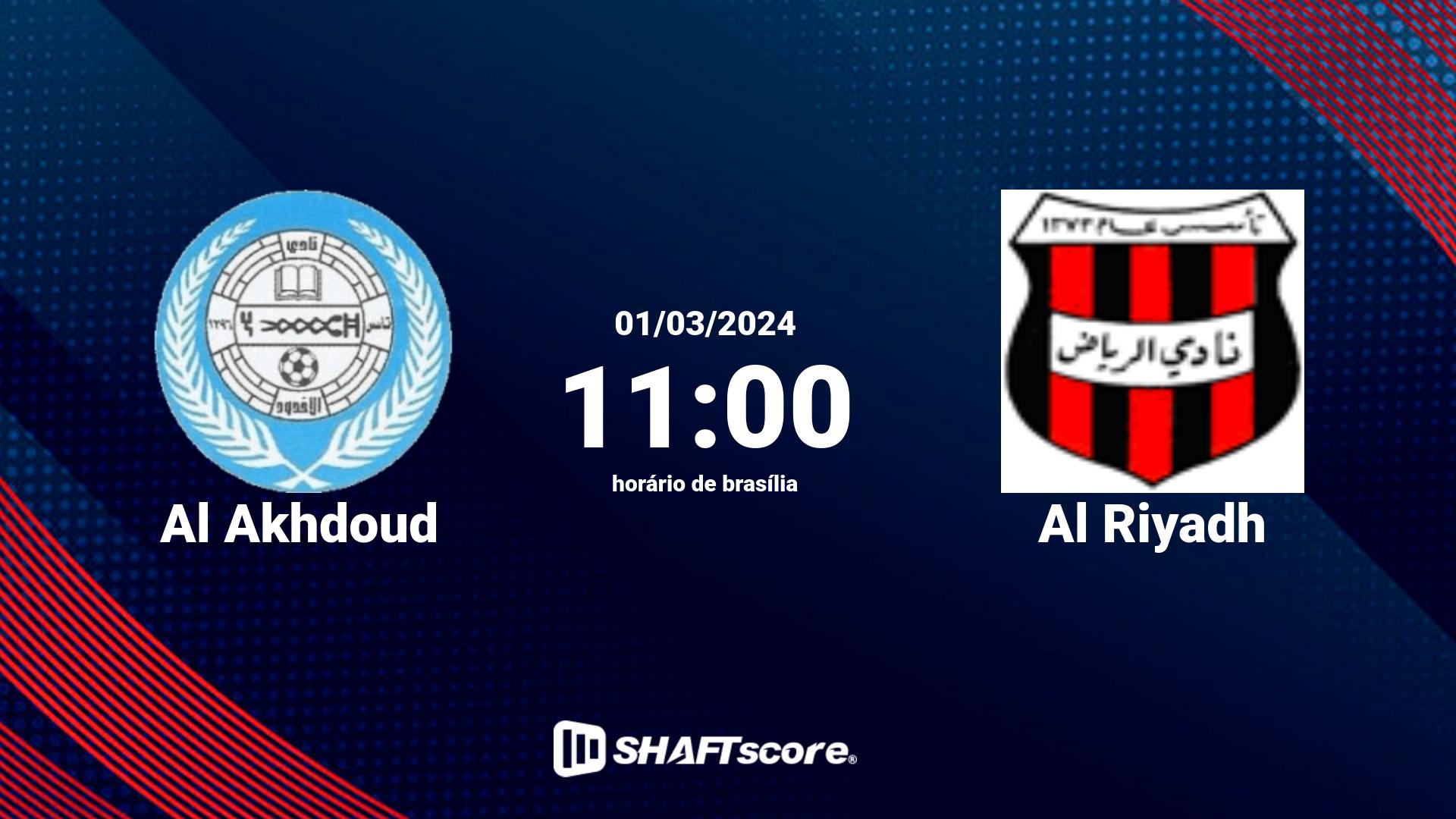 Estatísticas do jogo Al Akhdoud vs Al Riyadh 01.03 11:00