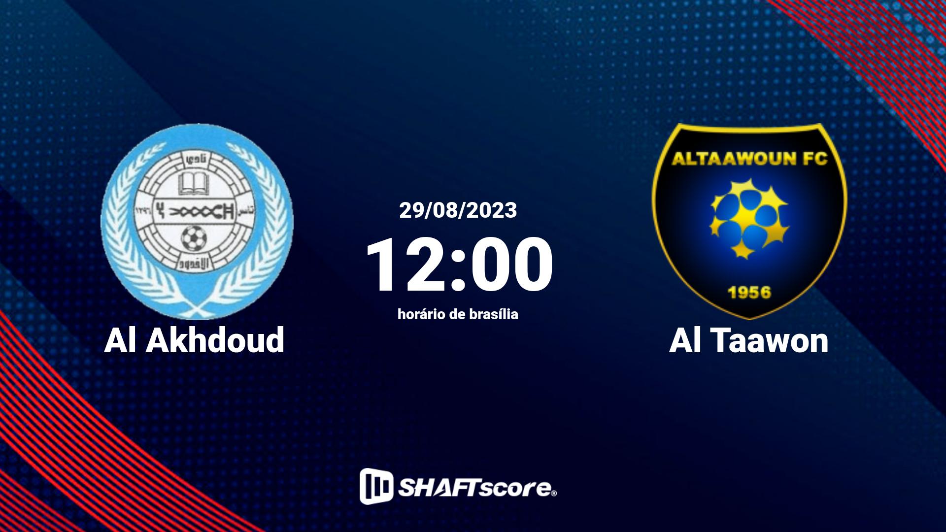 Estatísticas do jogo Al Akhdoud vs Al Taawon 29.08 12:00