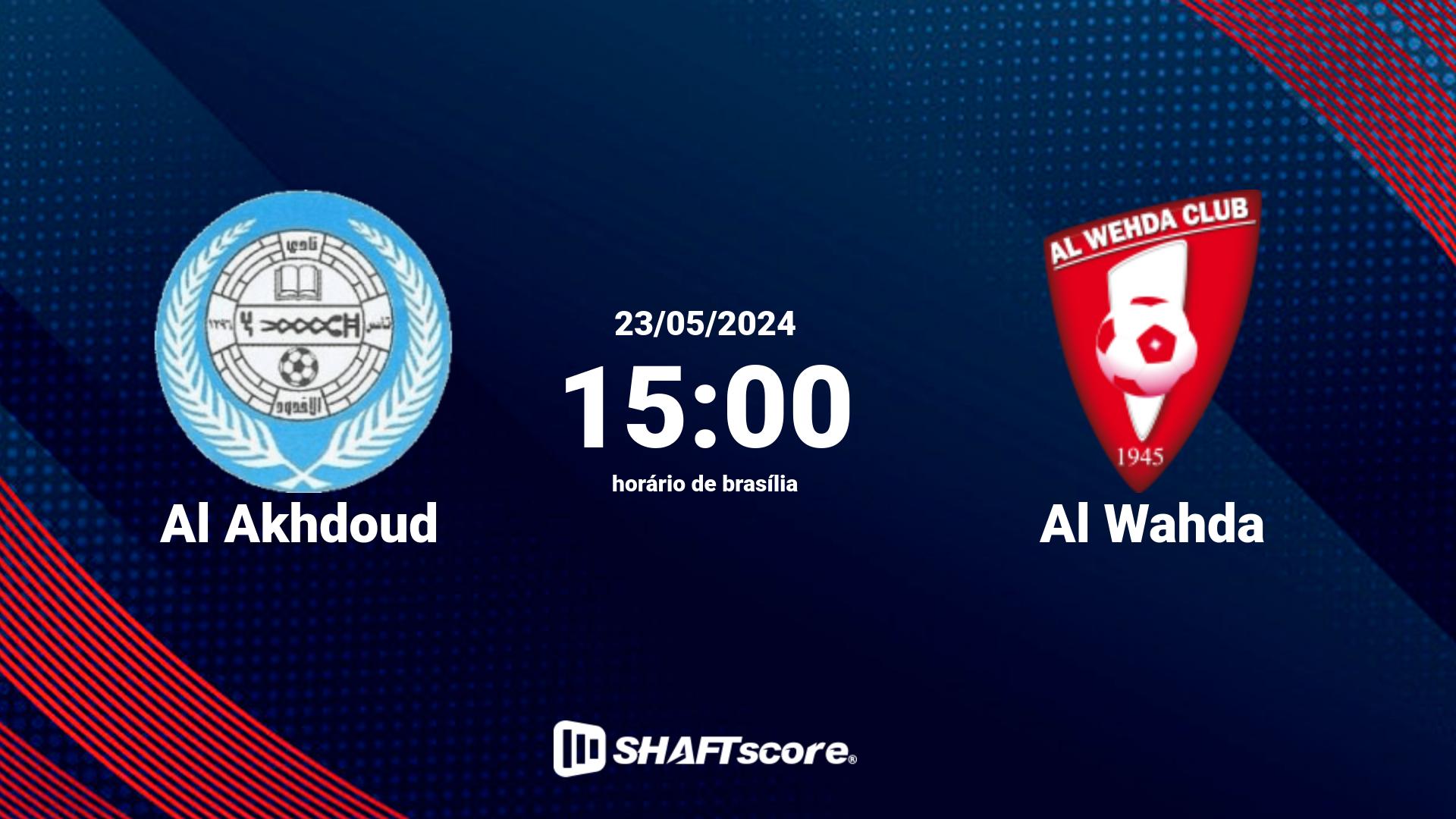 Estatísticas do jogo Al Akhdoud vs Al Wahda 23.05 15:00