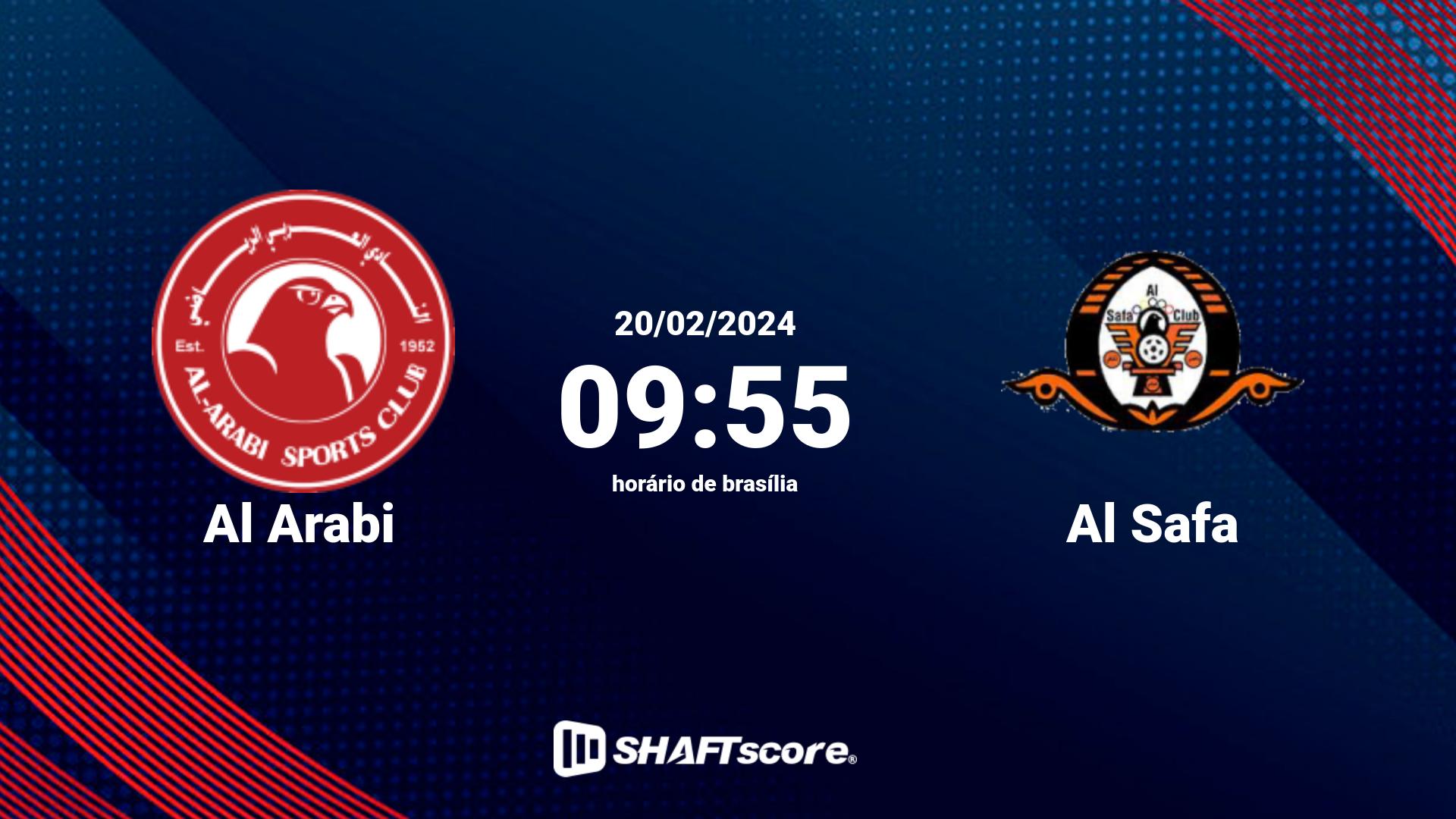 Estatísticas do jogo Al Arabi vs Al Safa 20.02 09:55