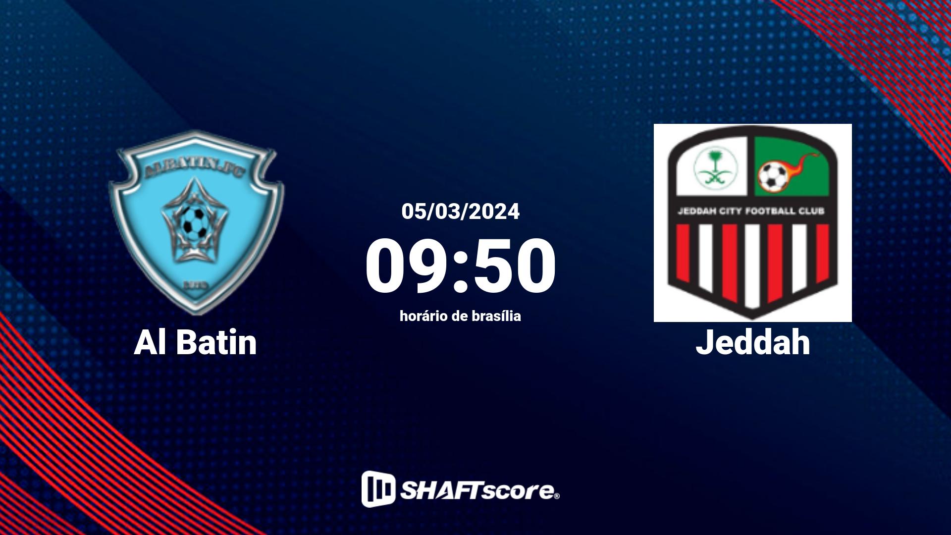 Estatísticas do jogo Al Batin vs Jeddah 05.03 09:50