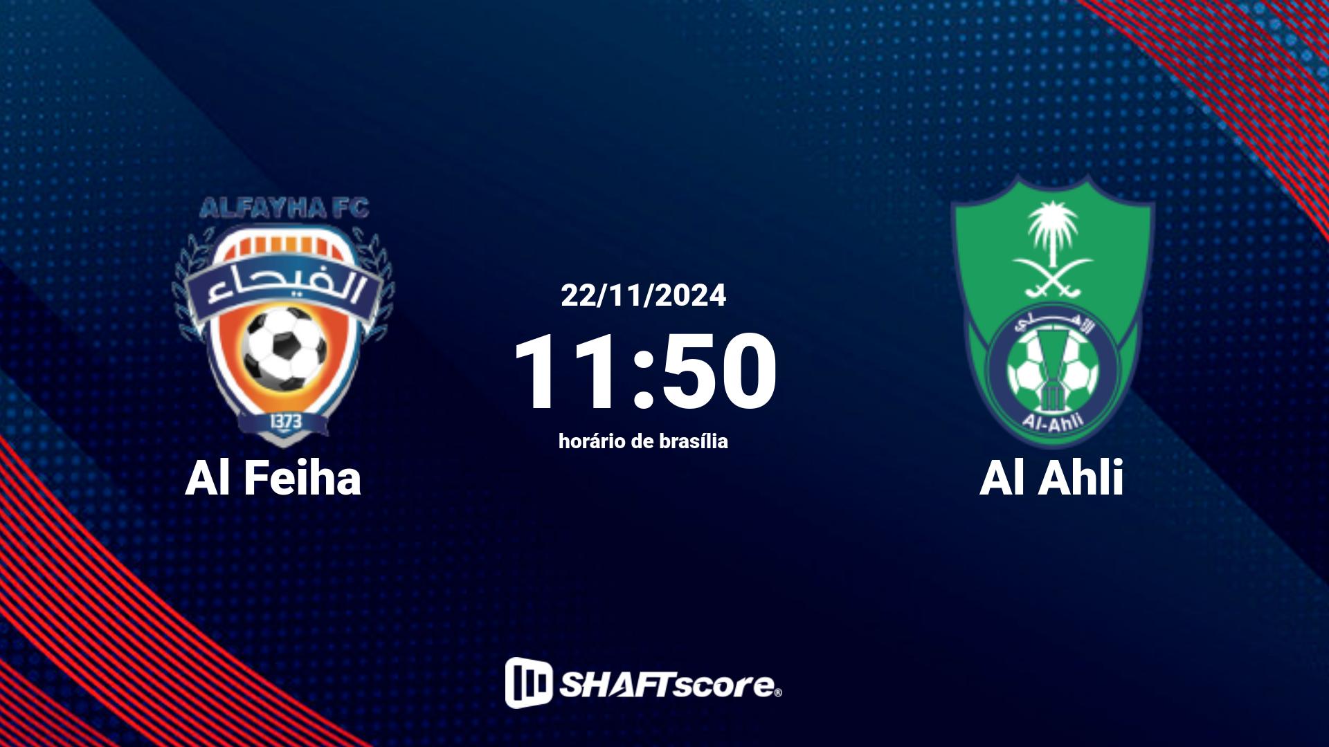 Estatísticas do jogo Al Feiha vs Al Ahli 22.11 11:50