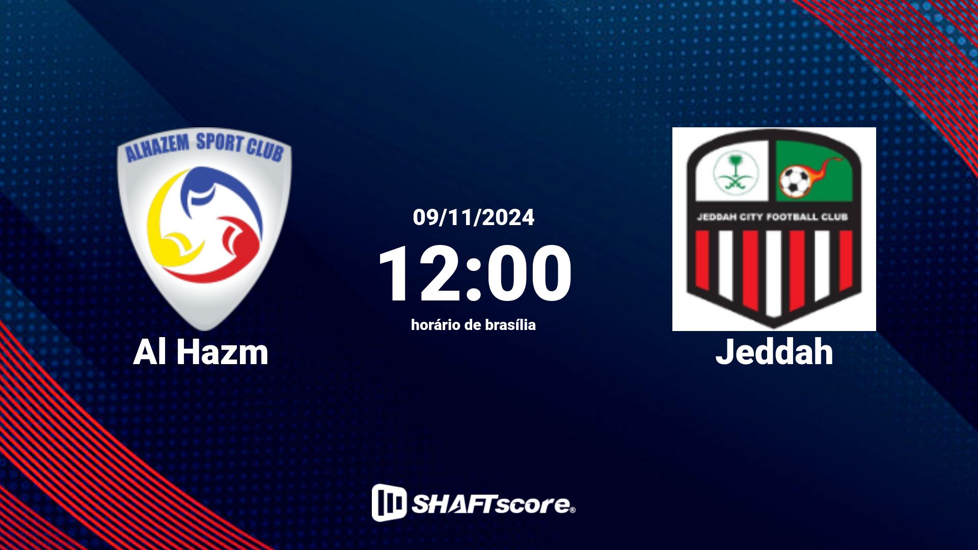 Estatísticas do jogo Al Hazm vs Jeddah 09.11 12:00