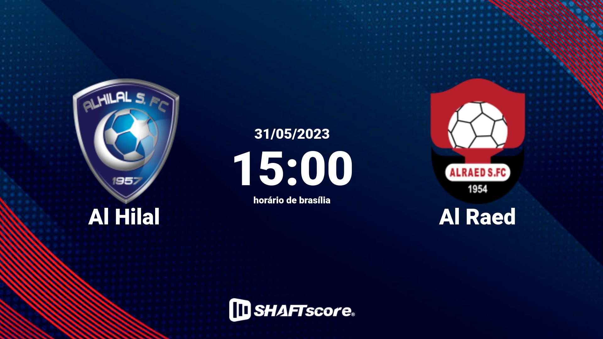 Estatísticas do jogo Al Hilal vs Al Raed 31.05 15:00