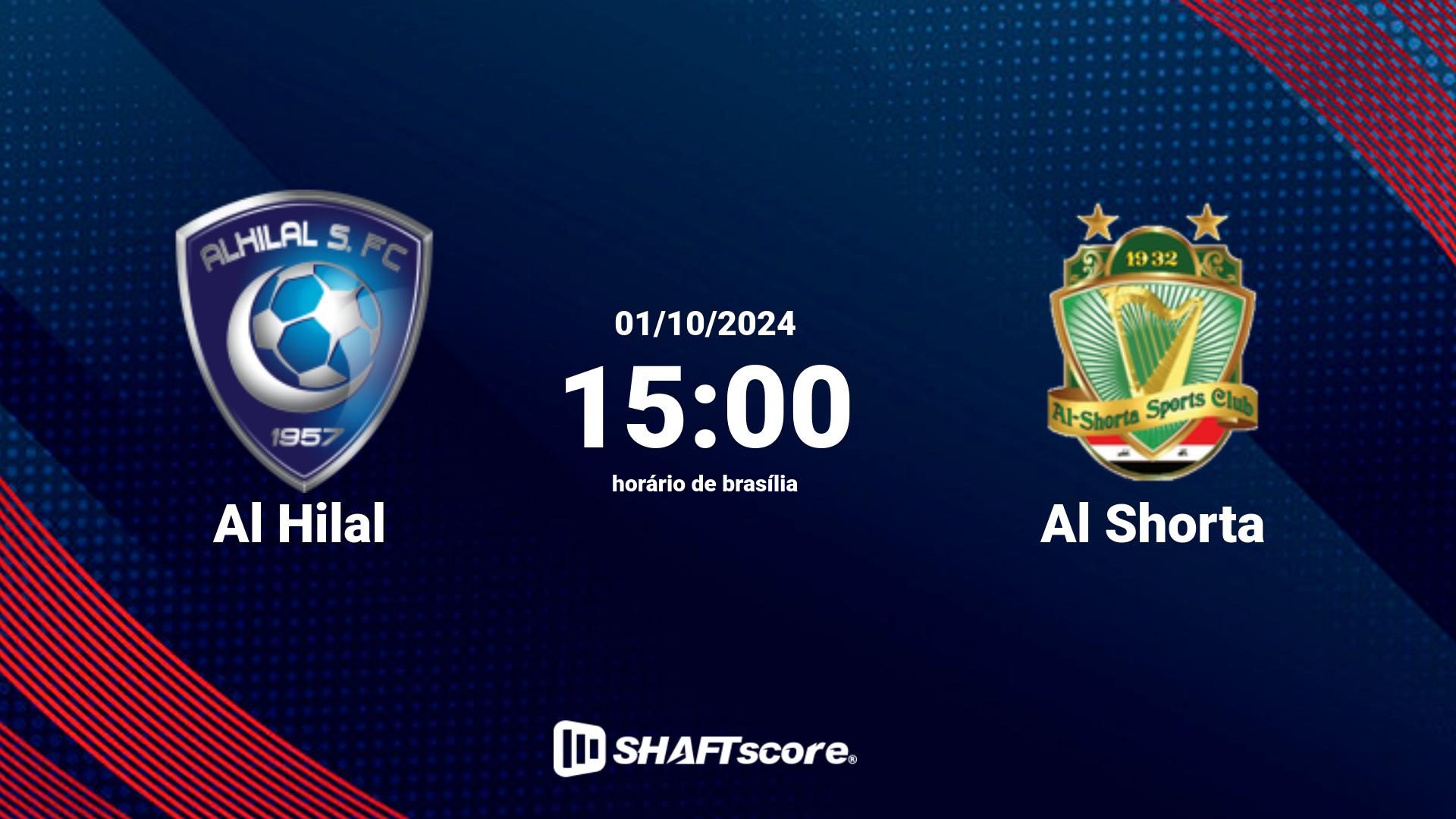 Estatísticas do jogo Al Hilal vs Al Shorta 01.10 15:00