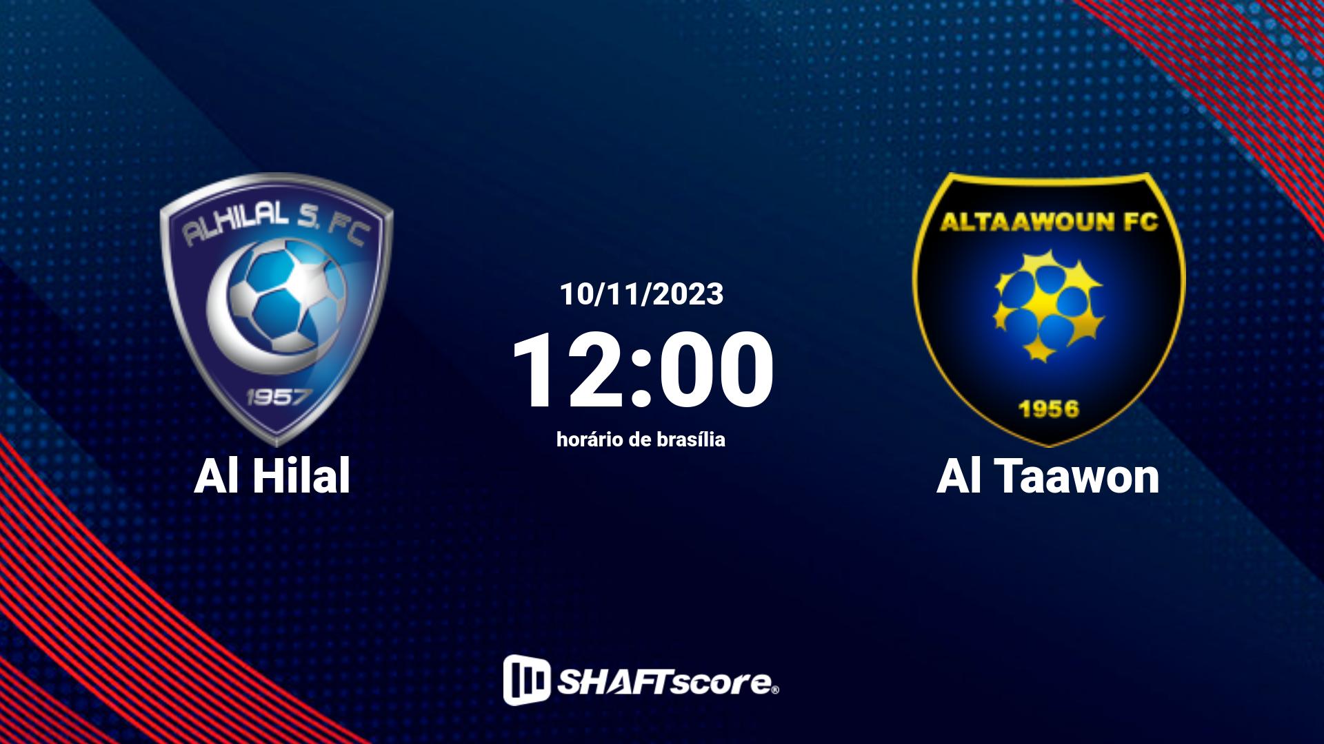 Estatísticas do jogo Al Hilal vs Al Taawon 10.11 12:00