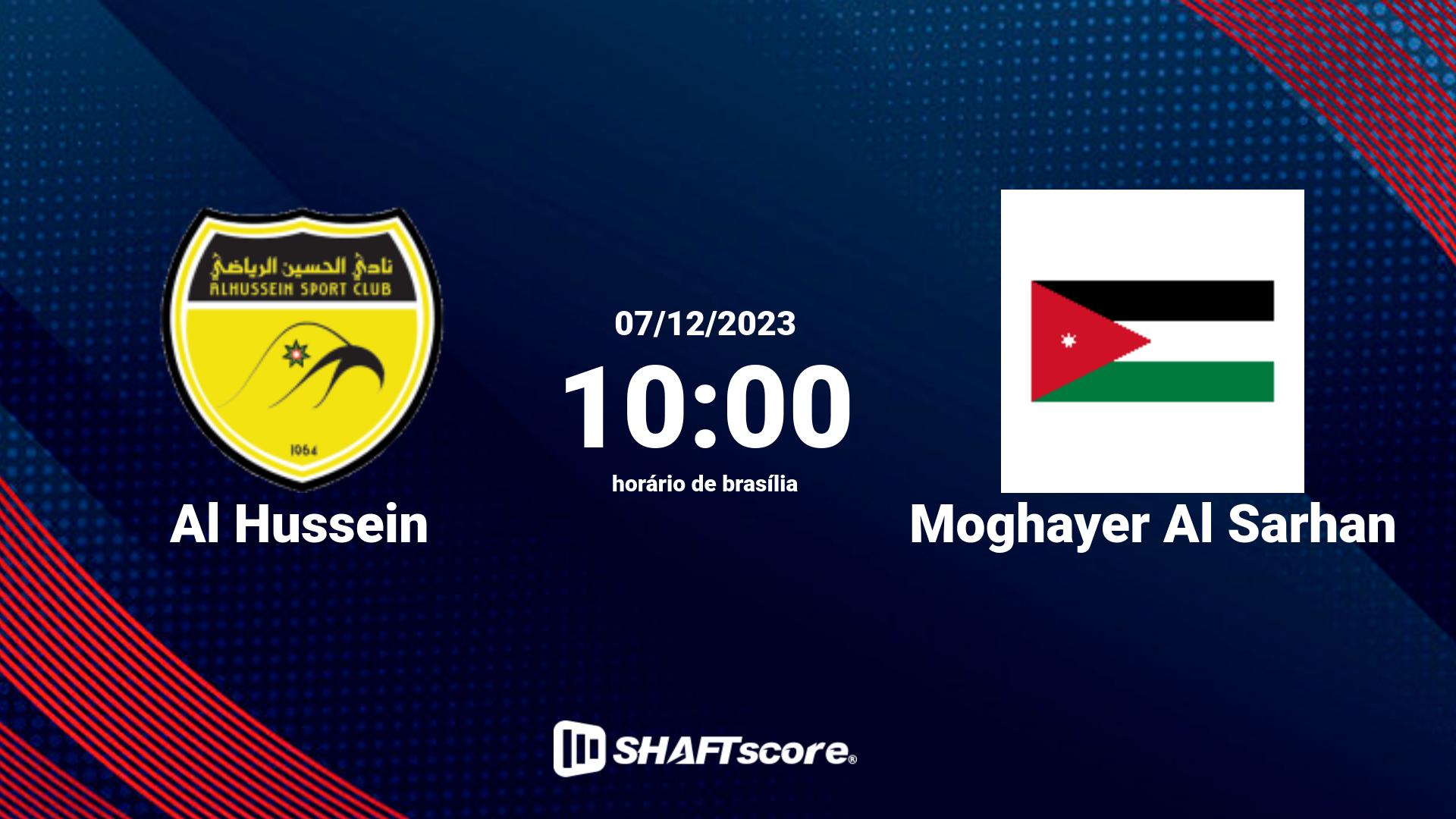 Estatísticas do jogo Al Hussein vs Moghayer Al Sarhan 07.12 10:00