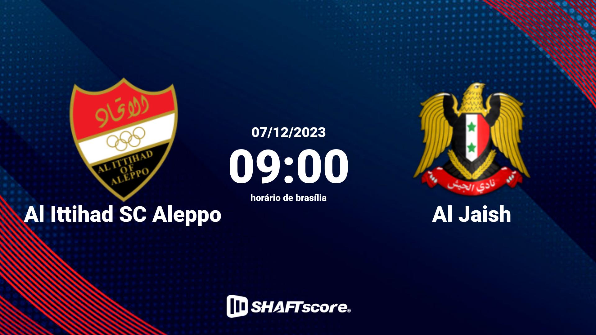 Estatísticas do jogo Al Ittihad SC Aleppo vs Al Jaish 07.12 09:00