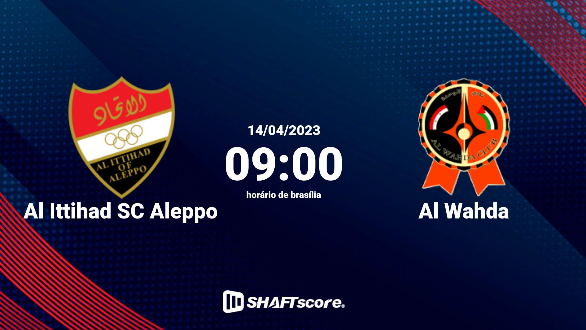 Estatísticas do jogo Al Ittihad SC Aleppo vs Al Wahda 14.04 09:00