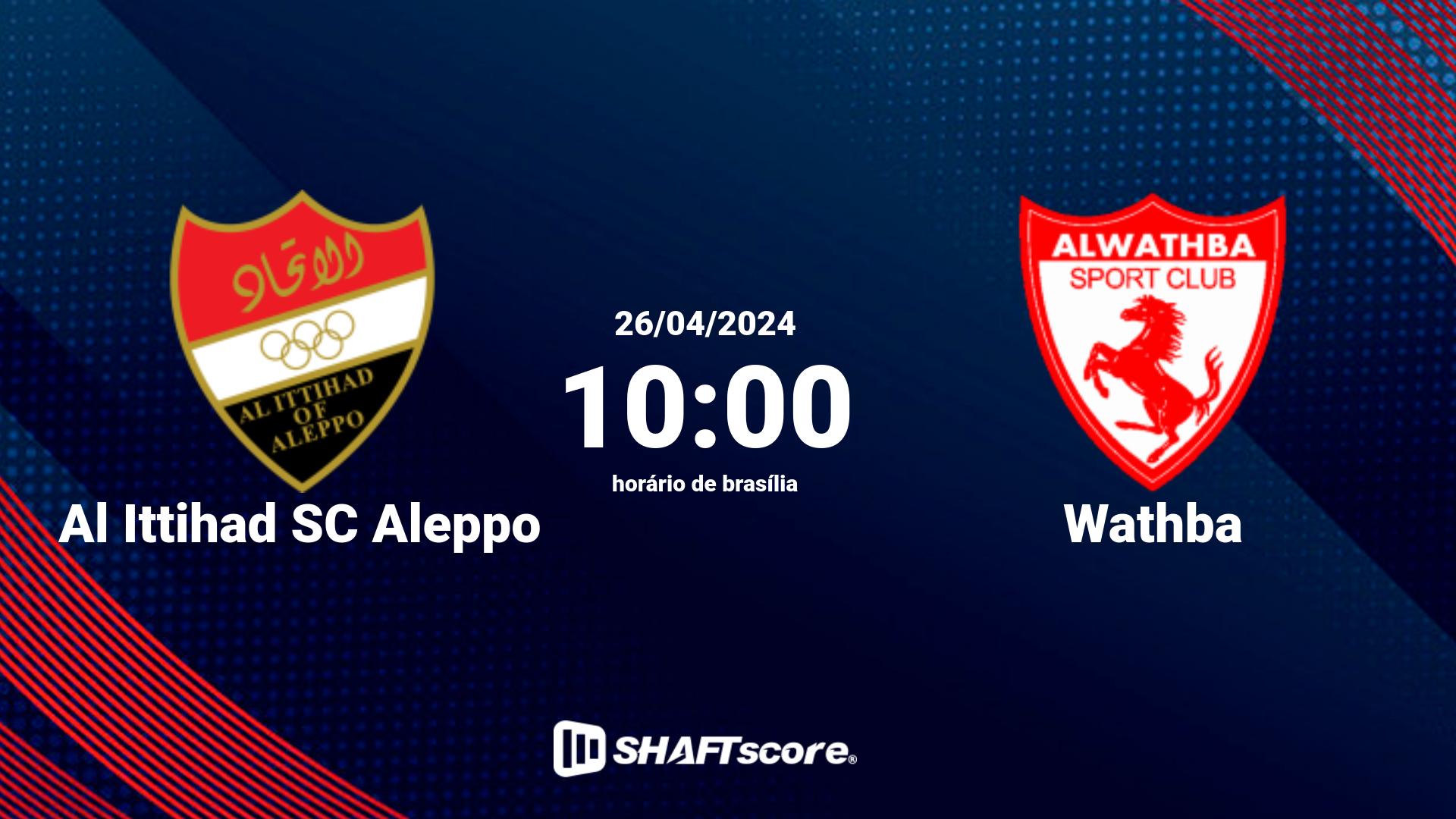 Estatísticas do jogo Al Ittihad SC Aleppo vs Wathba 26.04 10:00