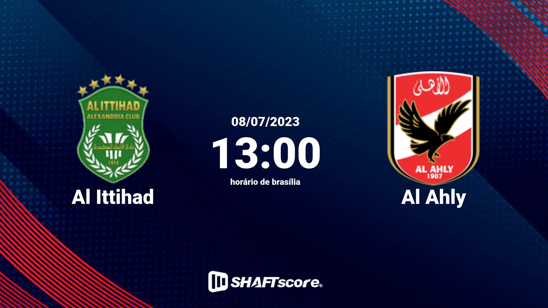 Estatísticas do jogo Al Ittihad vs Al Ahly 08.07 13:00