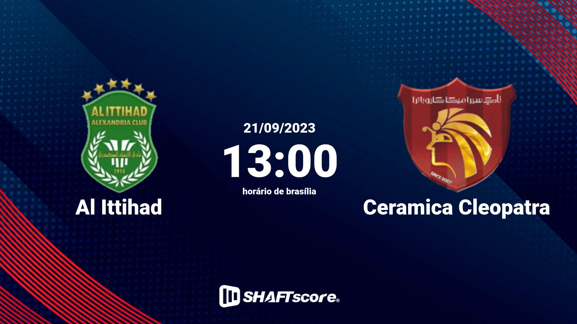 Estatísticas do jogo Al Ittihad vs Ceramica Cleopatra 21.09 13:00