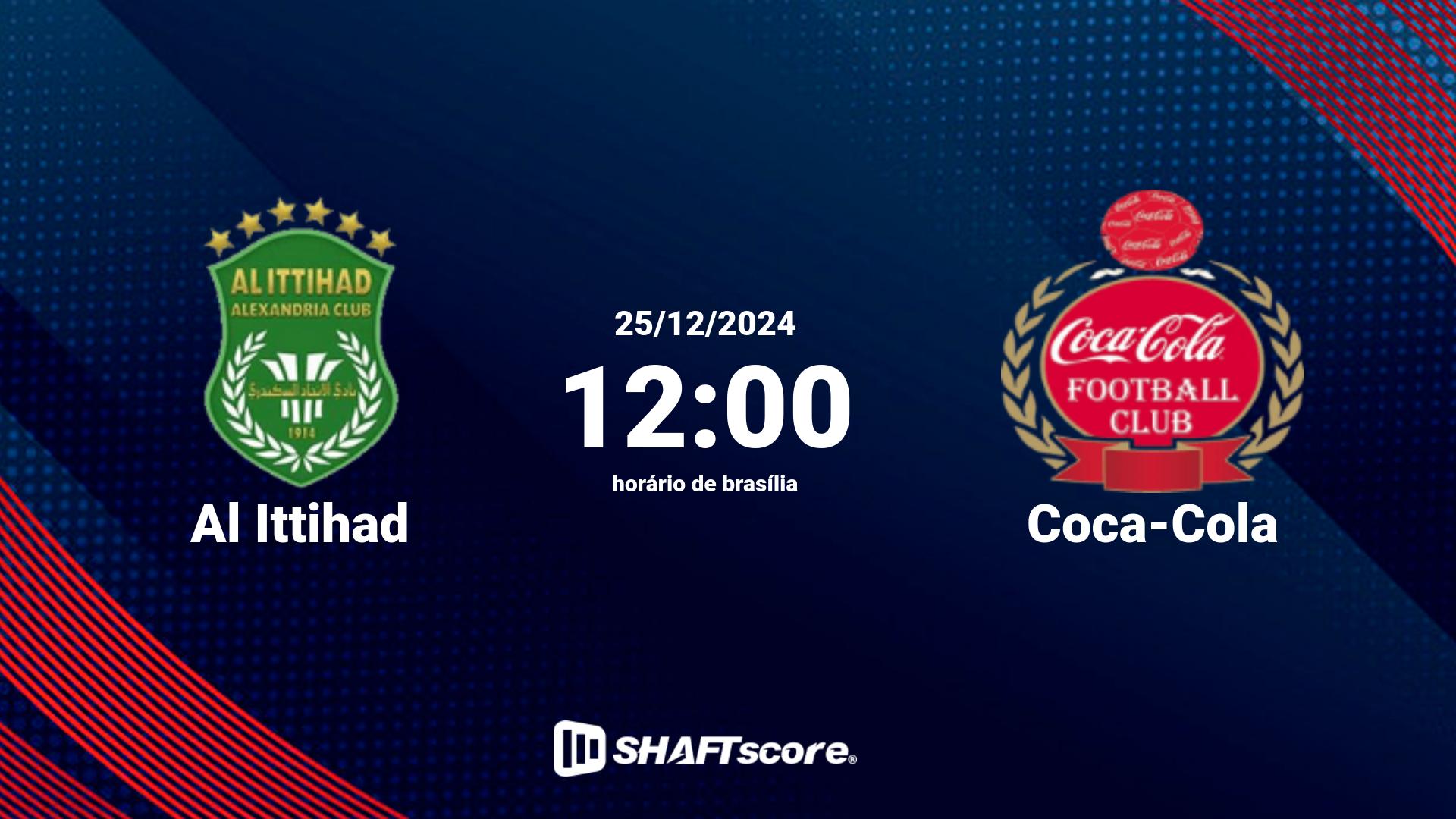 Estatísticas do jogo Al Ittihad vs Coca-Cola 25.12 12:00