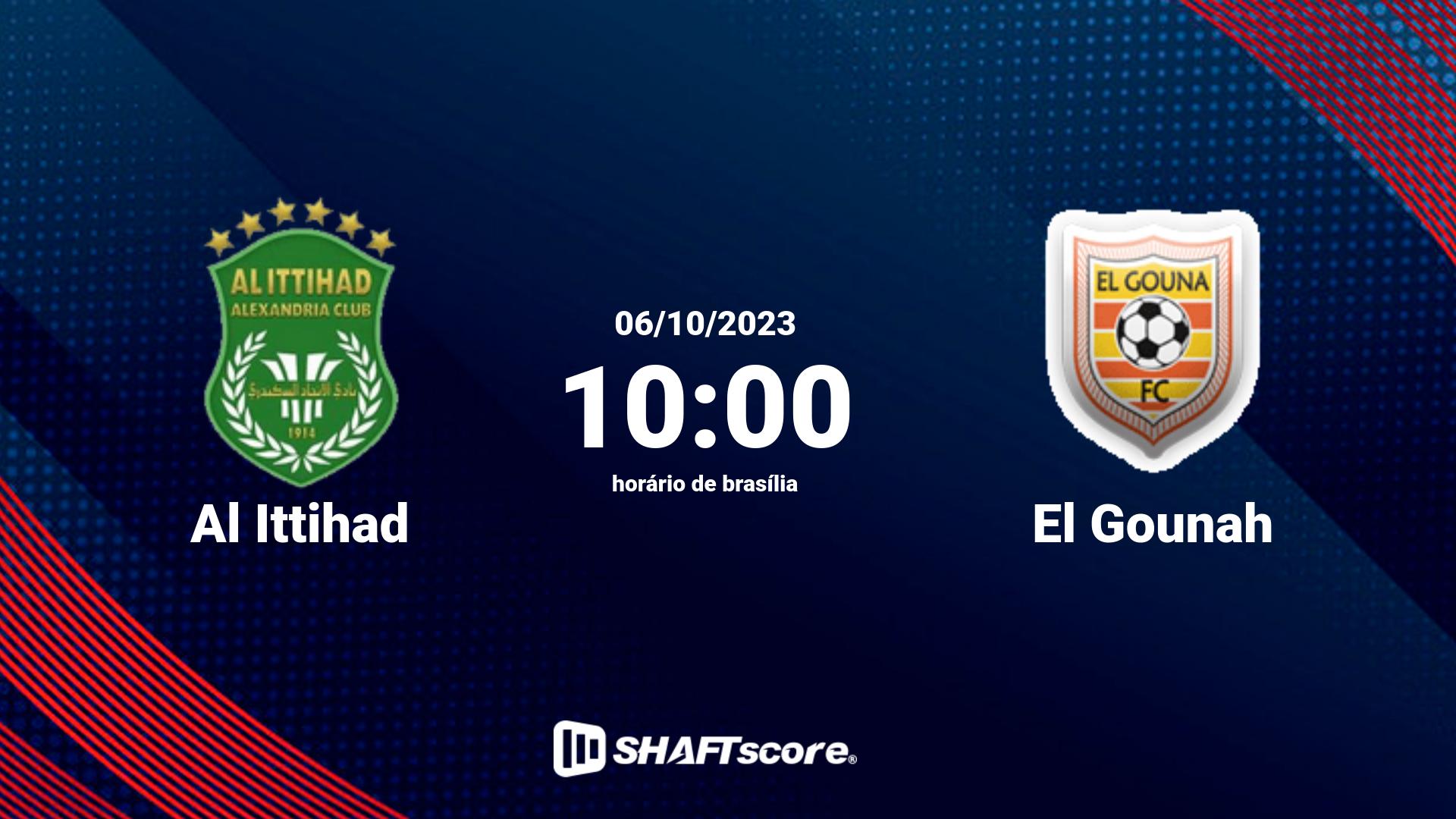 Estatísticas do jogo Al Ittihad vs El Gounah 06.10 10:00