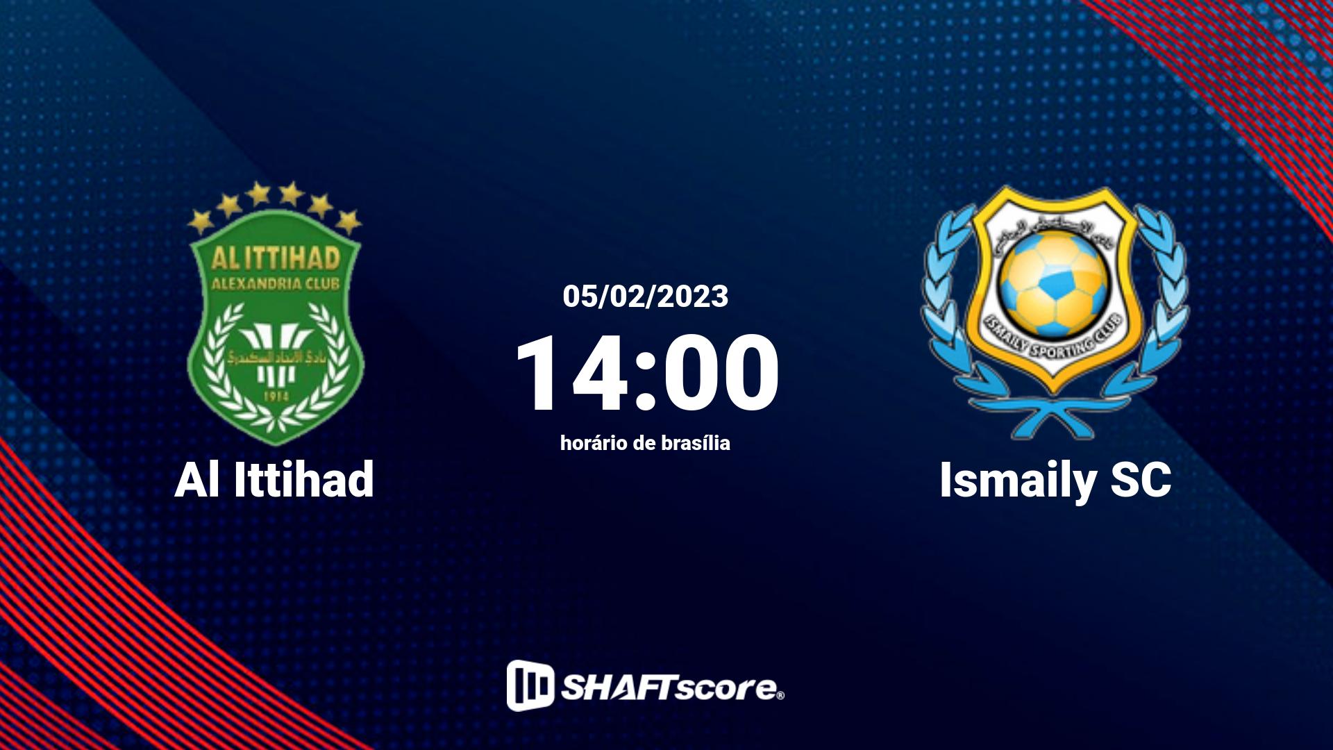 Estatísticas do jogo Al Ittihad vs Ismaily SC 05.02 14:00