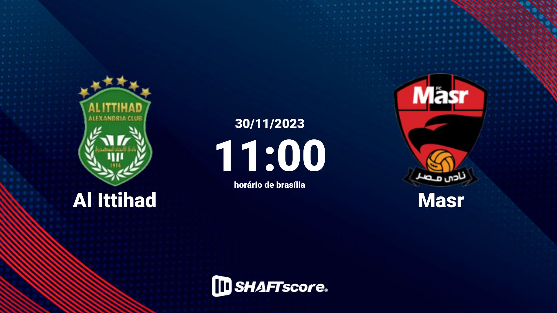 Estatísticas do jogo Al Ittihad vs Masr 30.11 11:00