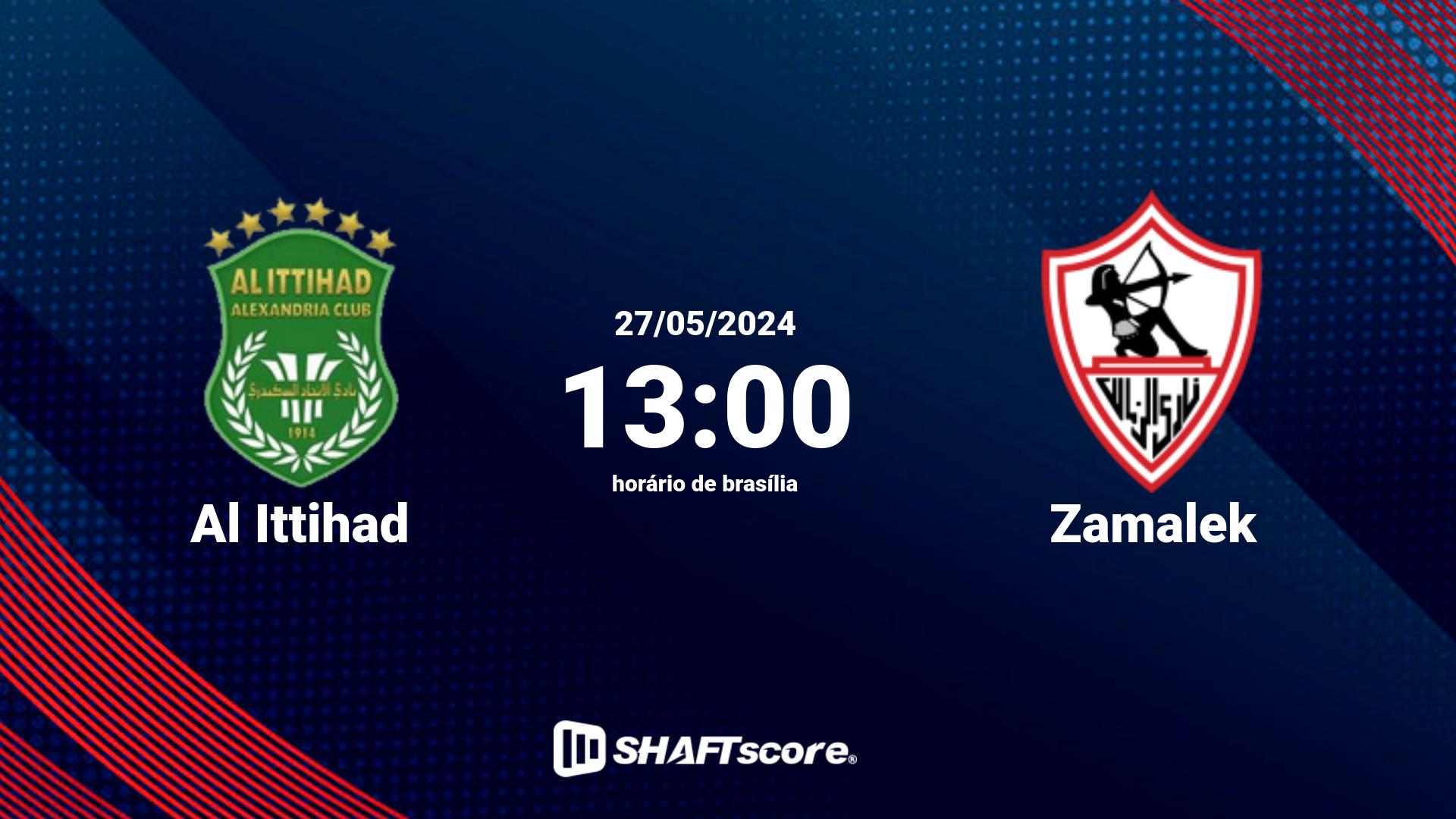 Estatísticas do jogo Al Ittihad vs Zamalek 27.05 13:00